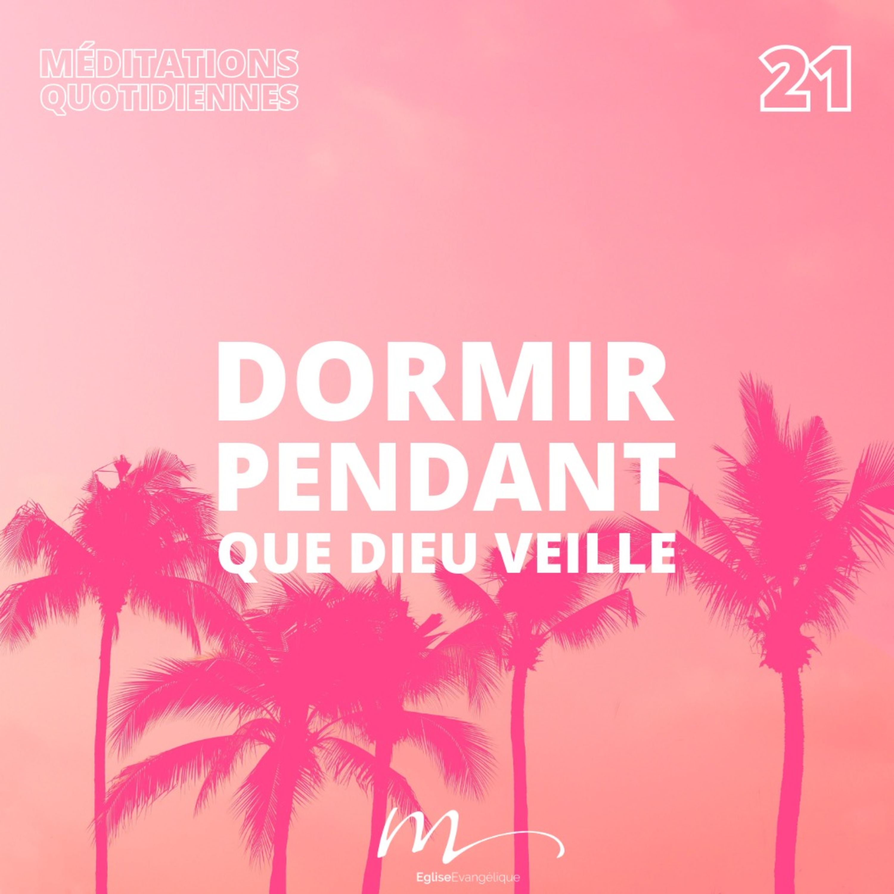 Dormir pendant que Dieu veille - C'est l'été Méditation 21 - Psaumes 59 - Jérémie Chamard - Eglise M episode artwork