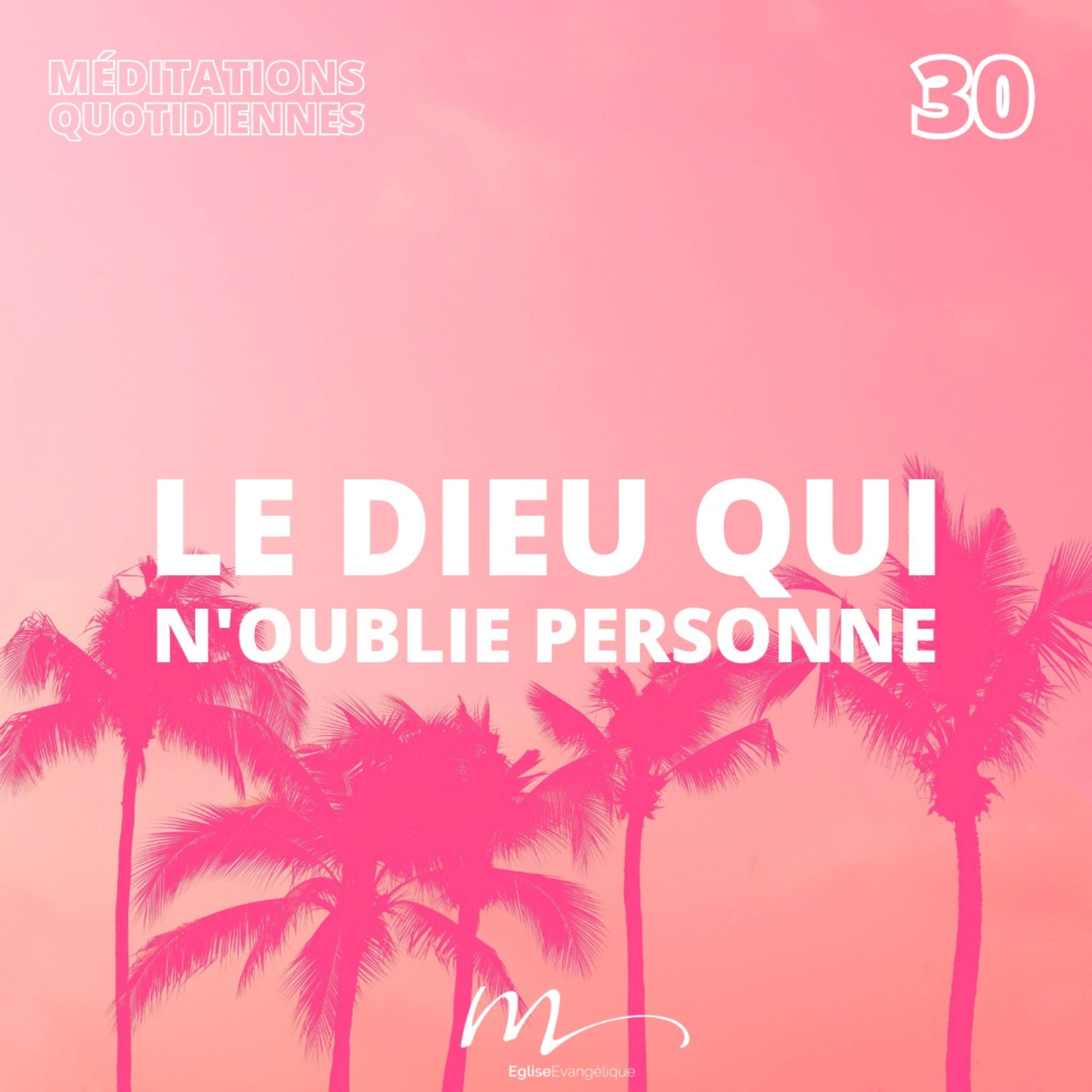 Le Dieu qui n'oublie personne - C'est l'été Méditation 30 - Psaumes 9 - Jérémie Chamard - Eglise M episode artwork