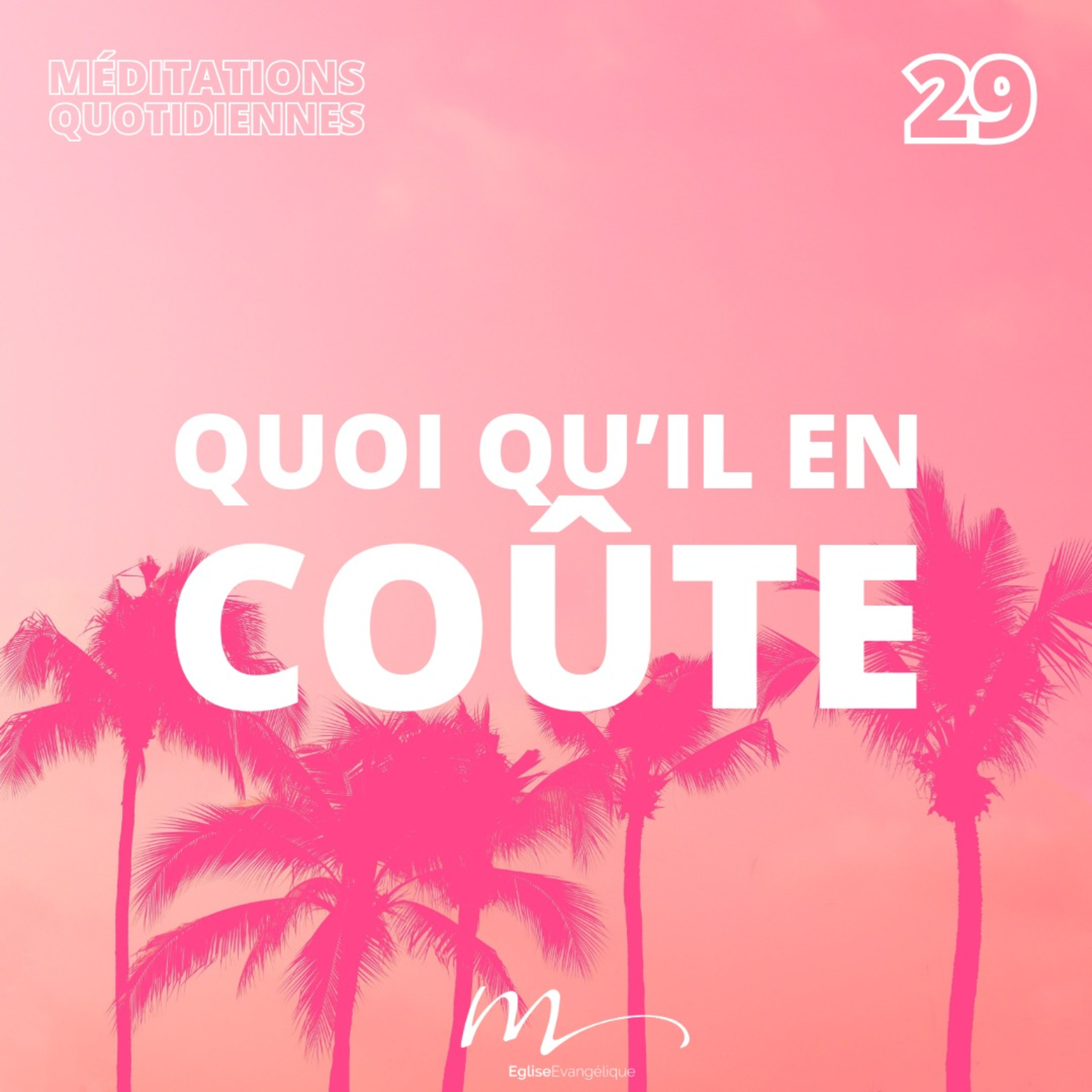 Quoi qu’il en coûte - C'est l'été Méditation 29 - Matthieu 16.24-25 - Jéma Taboyan - Eglise M episode artwork