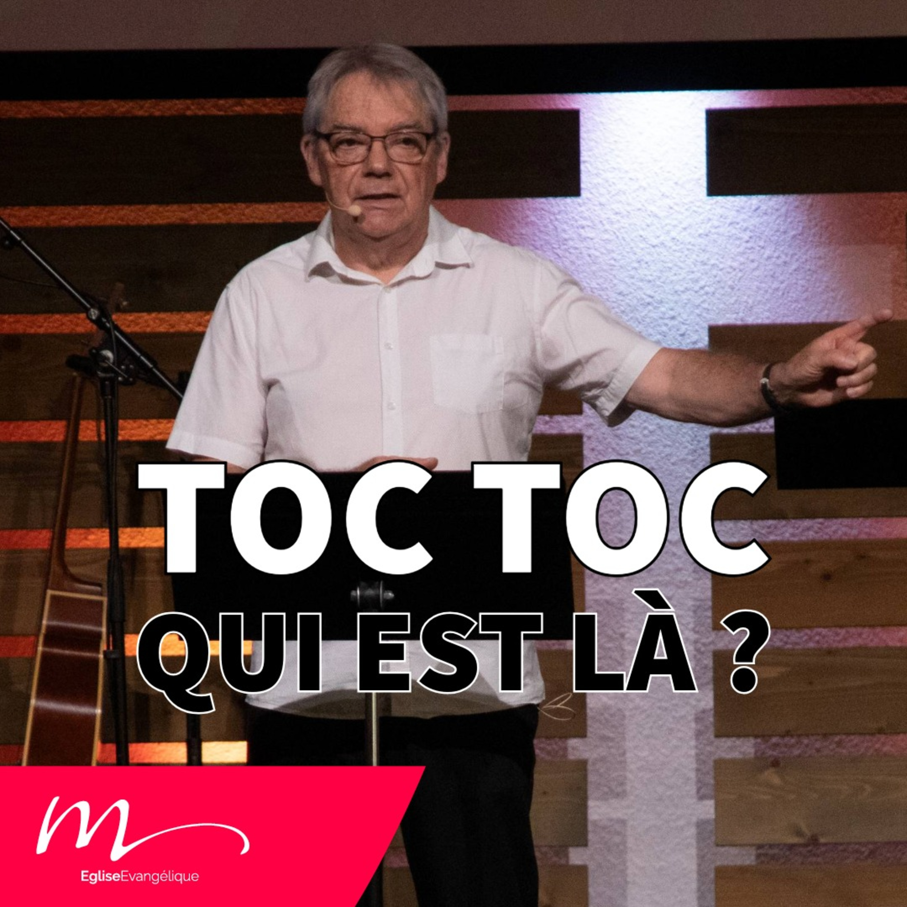  Toc, toc, Qui est là ? - Éric Denimal - Église M episode artwork