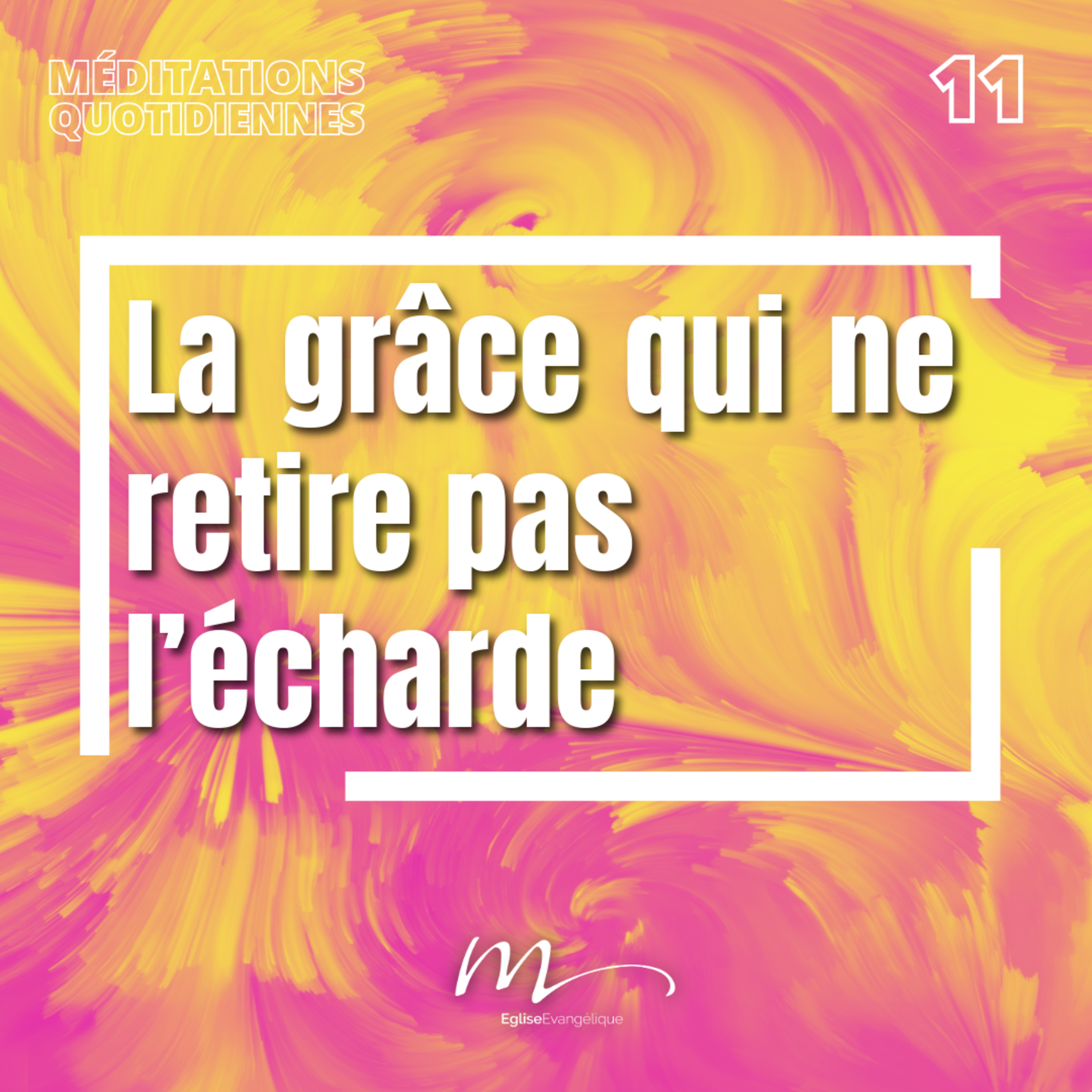 La grâce qui ne retire pas l’écharde - C'est la Rentrée Méditation 11 - 2 Corinthiens 12.7-10 - Jérémie Chamard - Eglise M