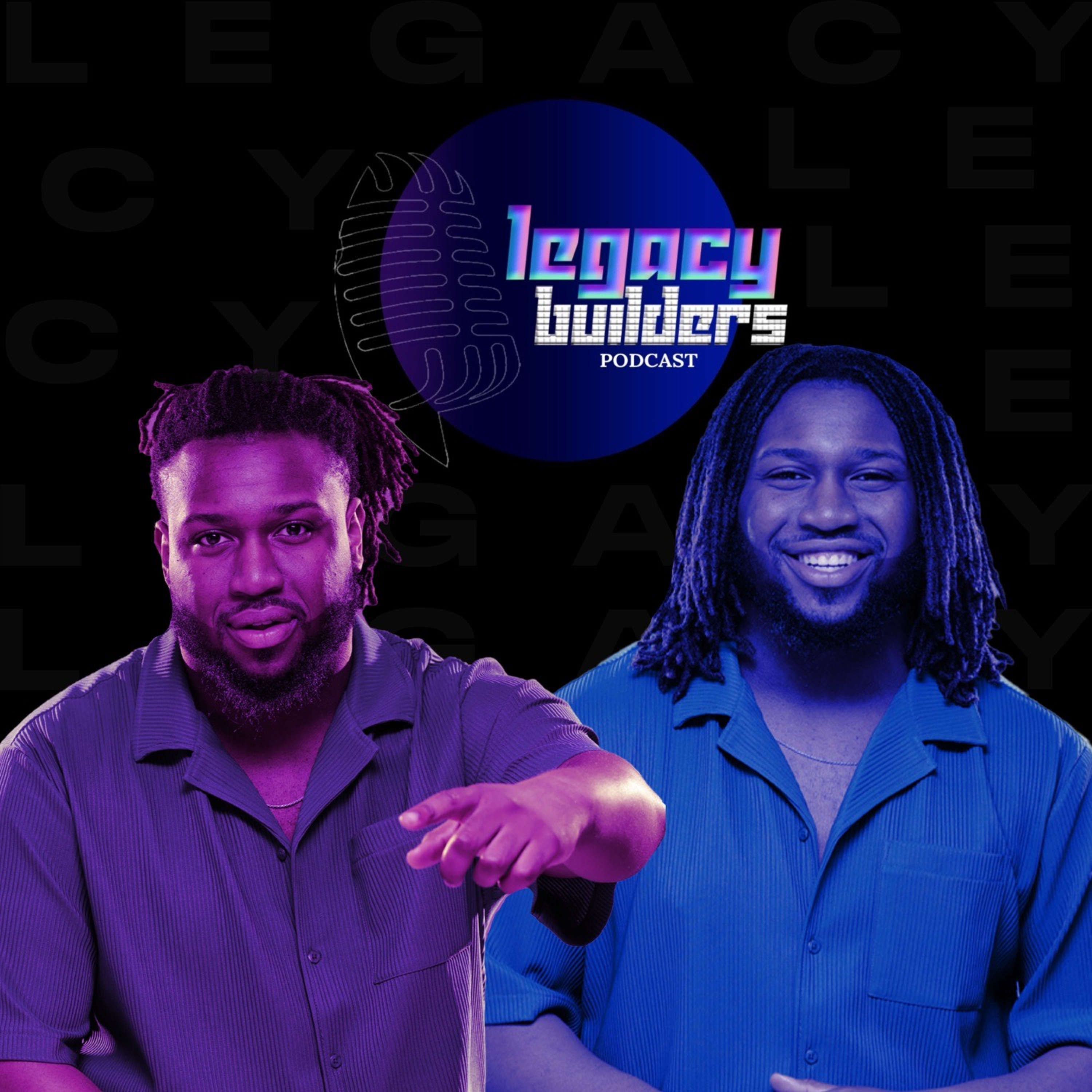 Legacy Builders Podcast