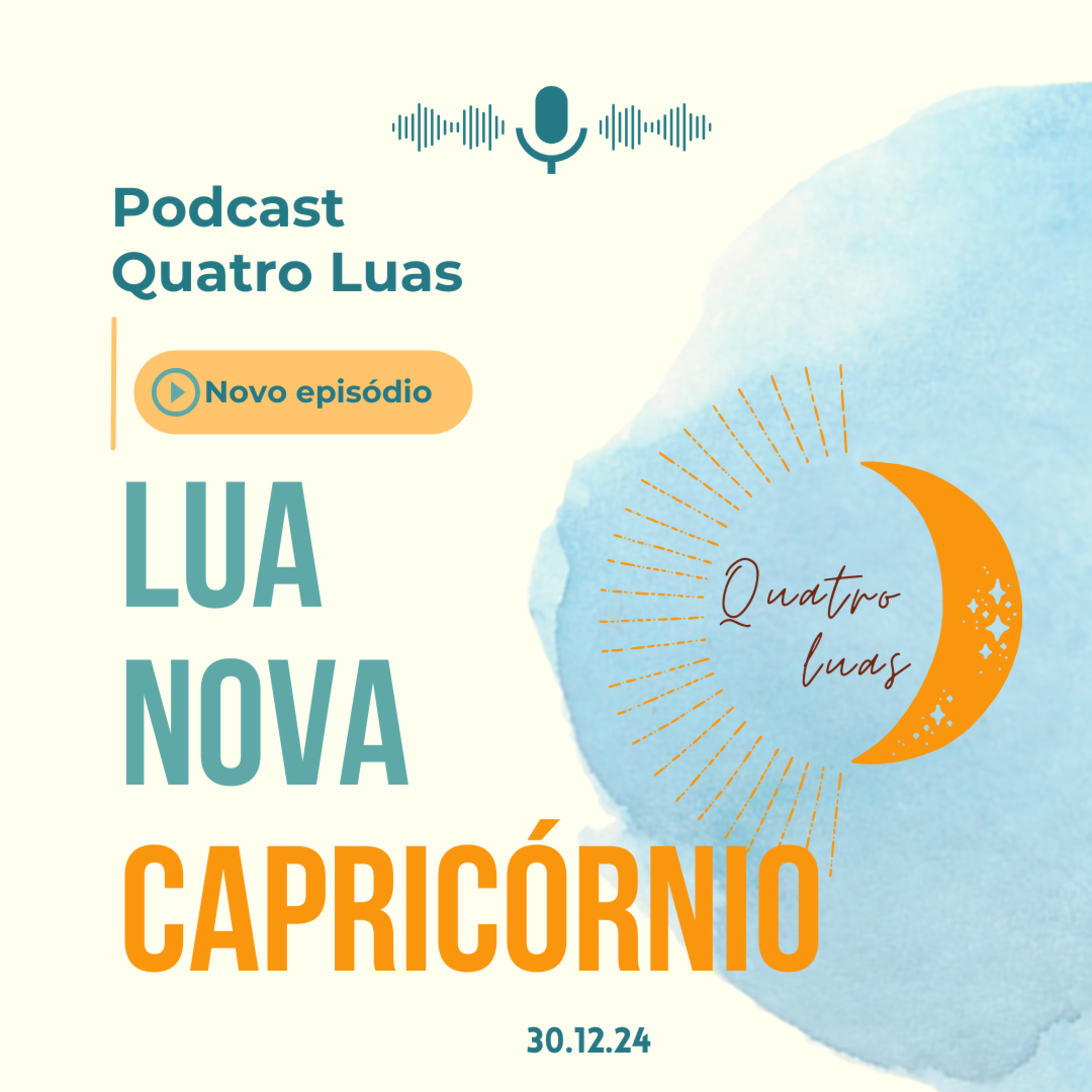 Lunação Capricórnio 2024: a Lua nova (30/12/24) episode artwork
