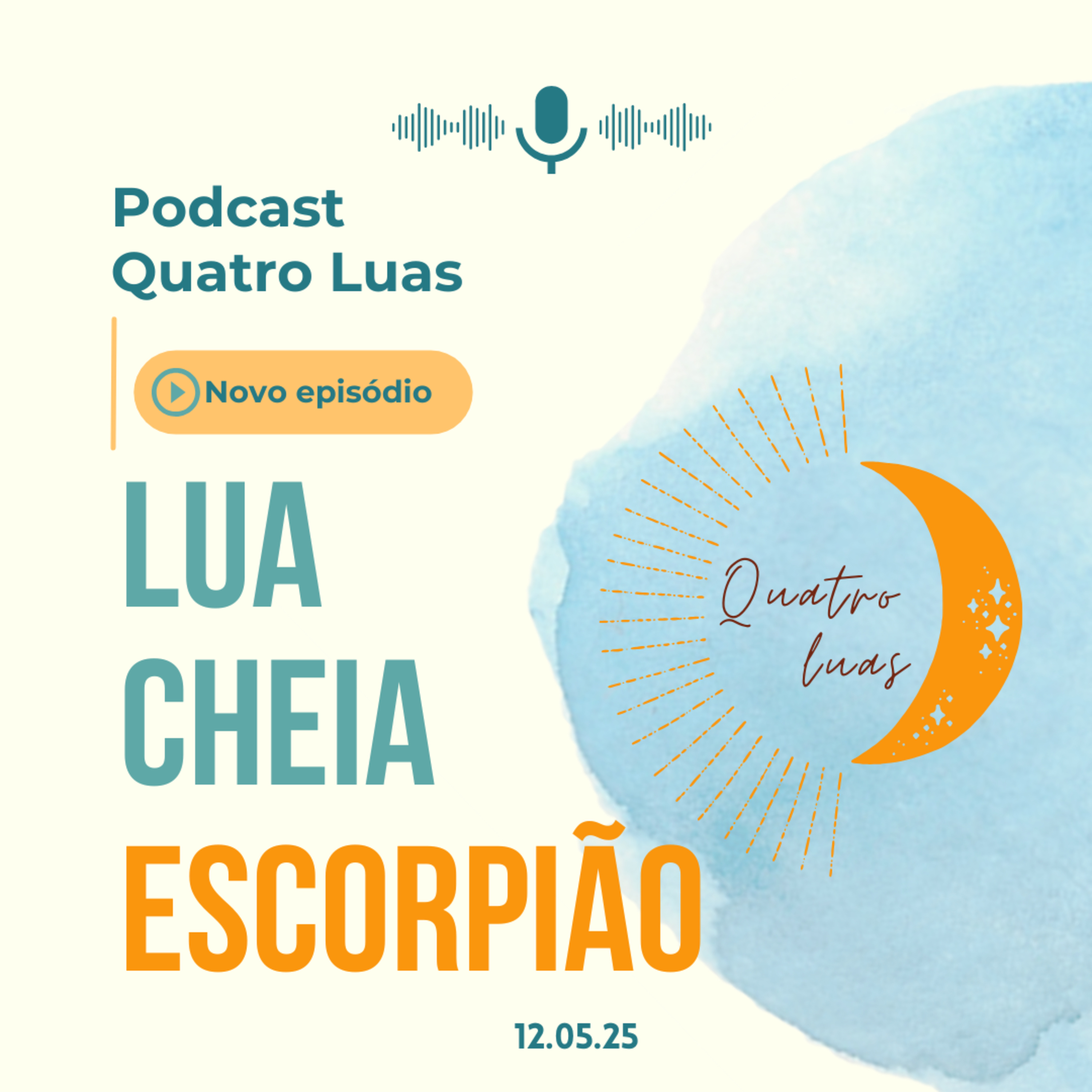 Lunação Touro: Lua cheia em Escorpião (12/05/25) episode artwork