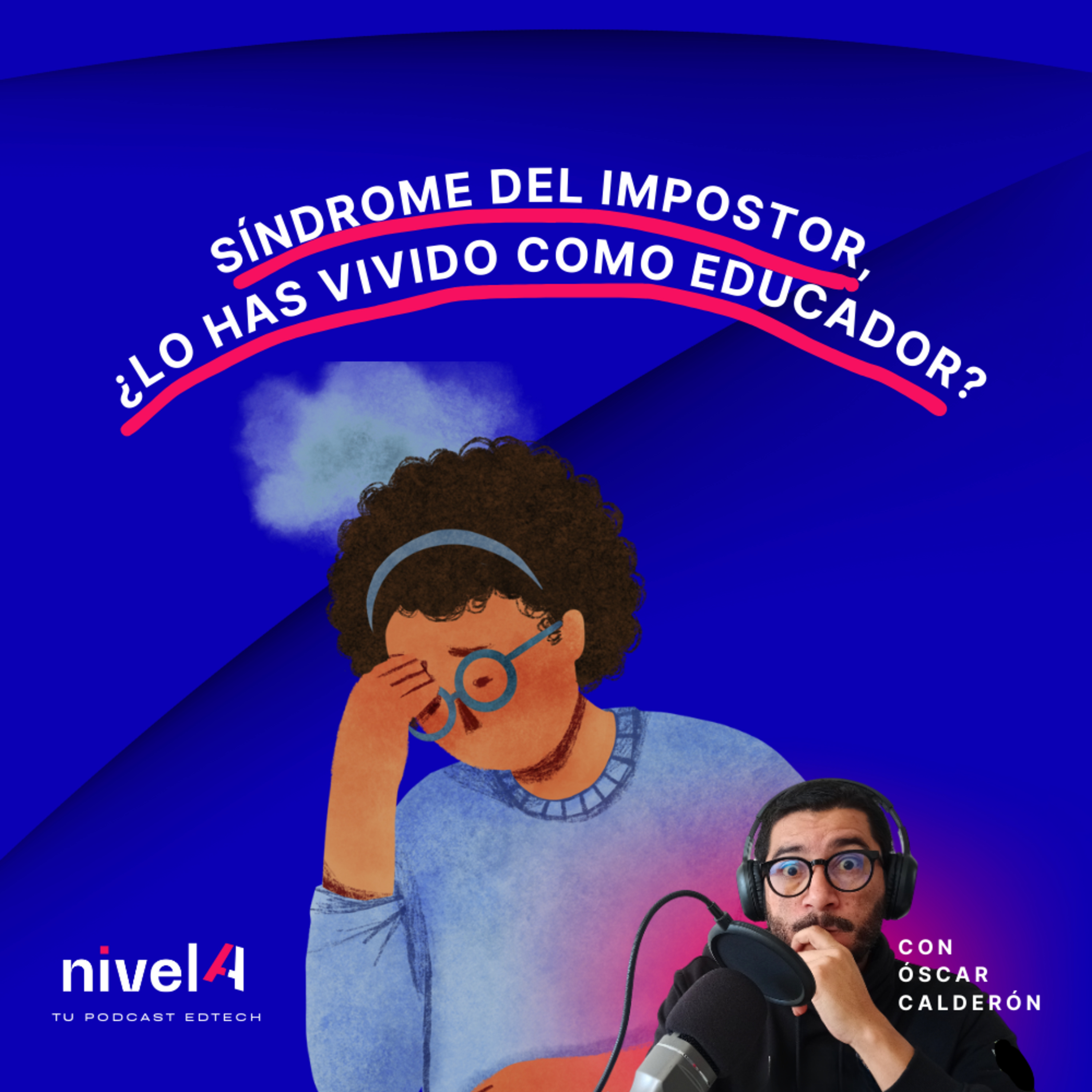 nivelA, tu podcast edtech