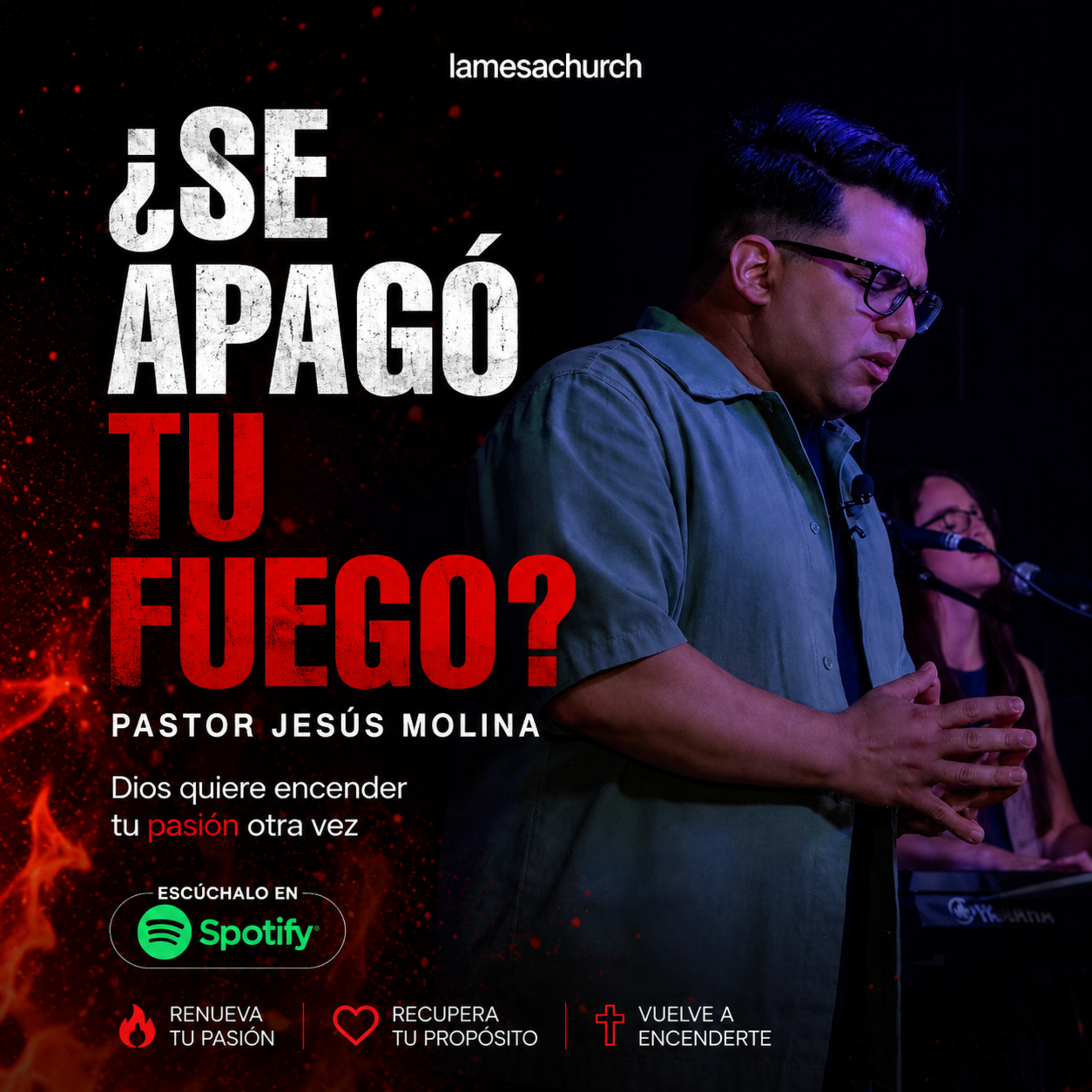 ¿SE APAGÓ TU FUEGO? | Pastor Jesús Molina episode artwork