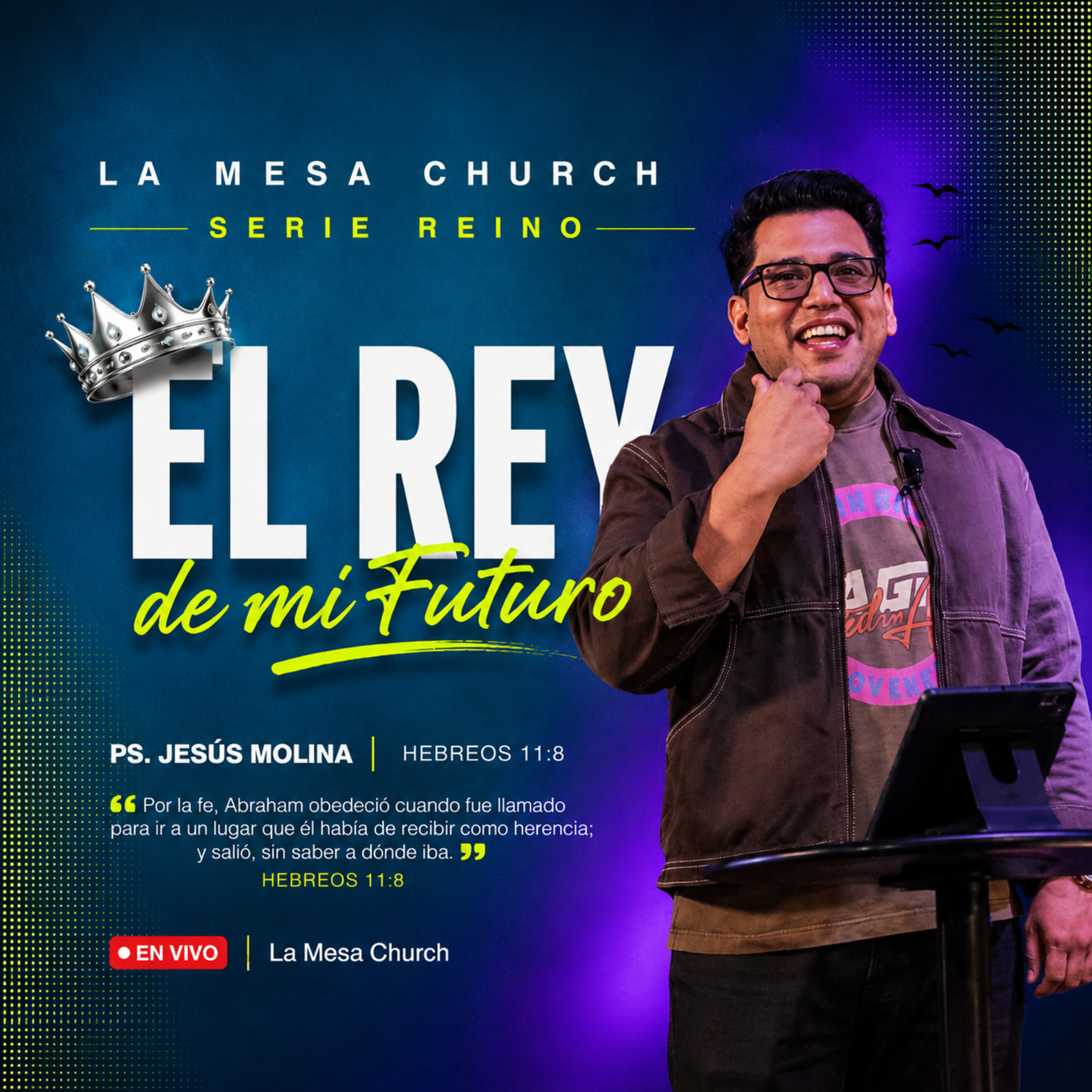 El Rey de mi Futuro | Ps. Jesus Molina | Sermón en Vivo 👑✨ episode artwork
