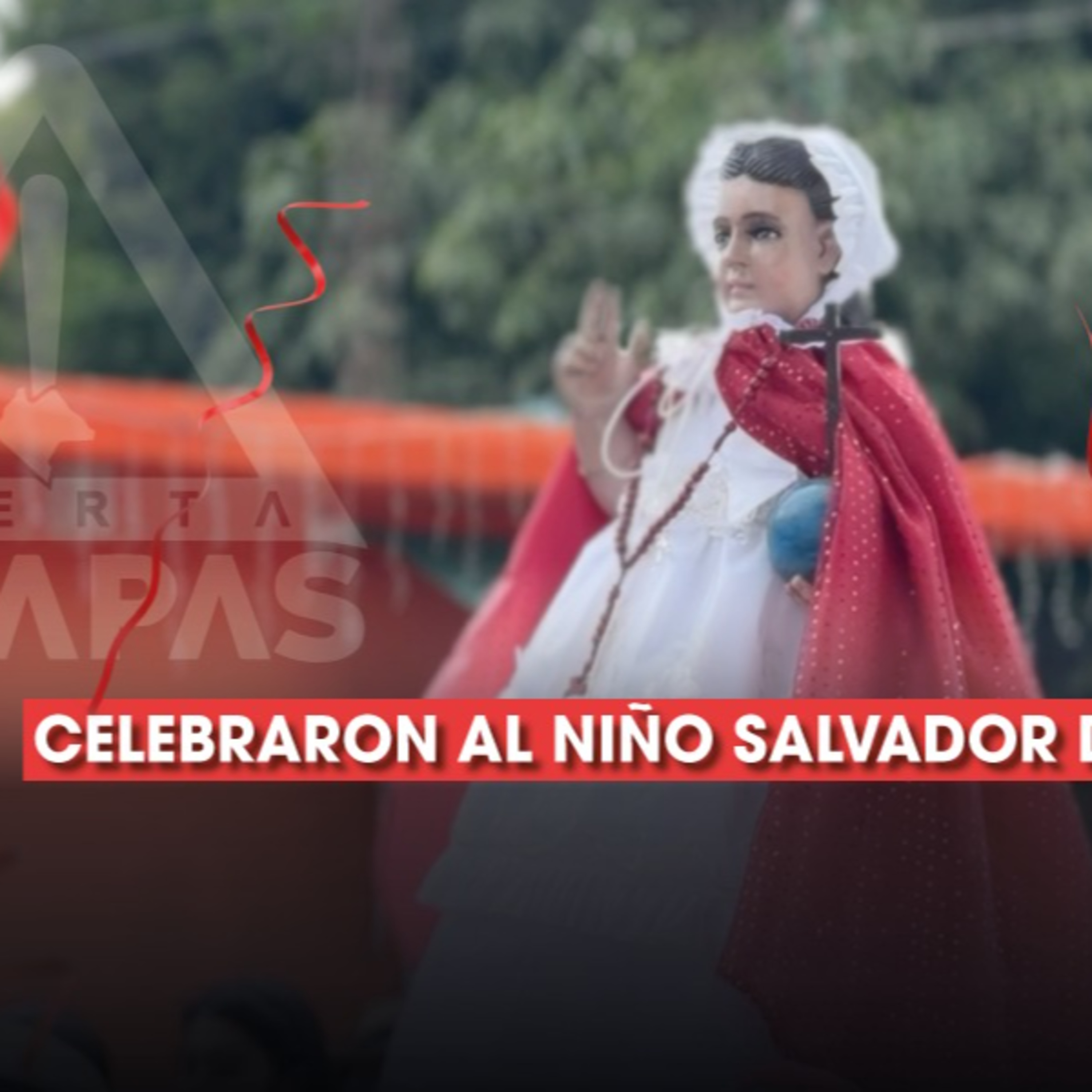 🙏 Celebración al Niño Emmanuel Salvador del Mundo en Tuxtla  episode artwork