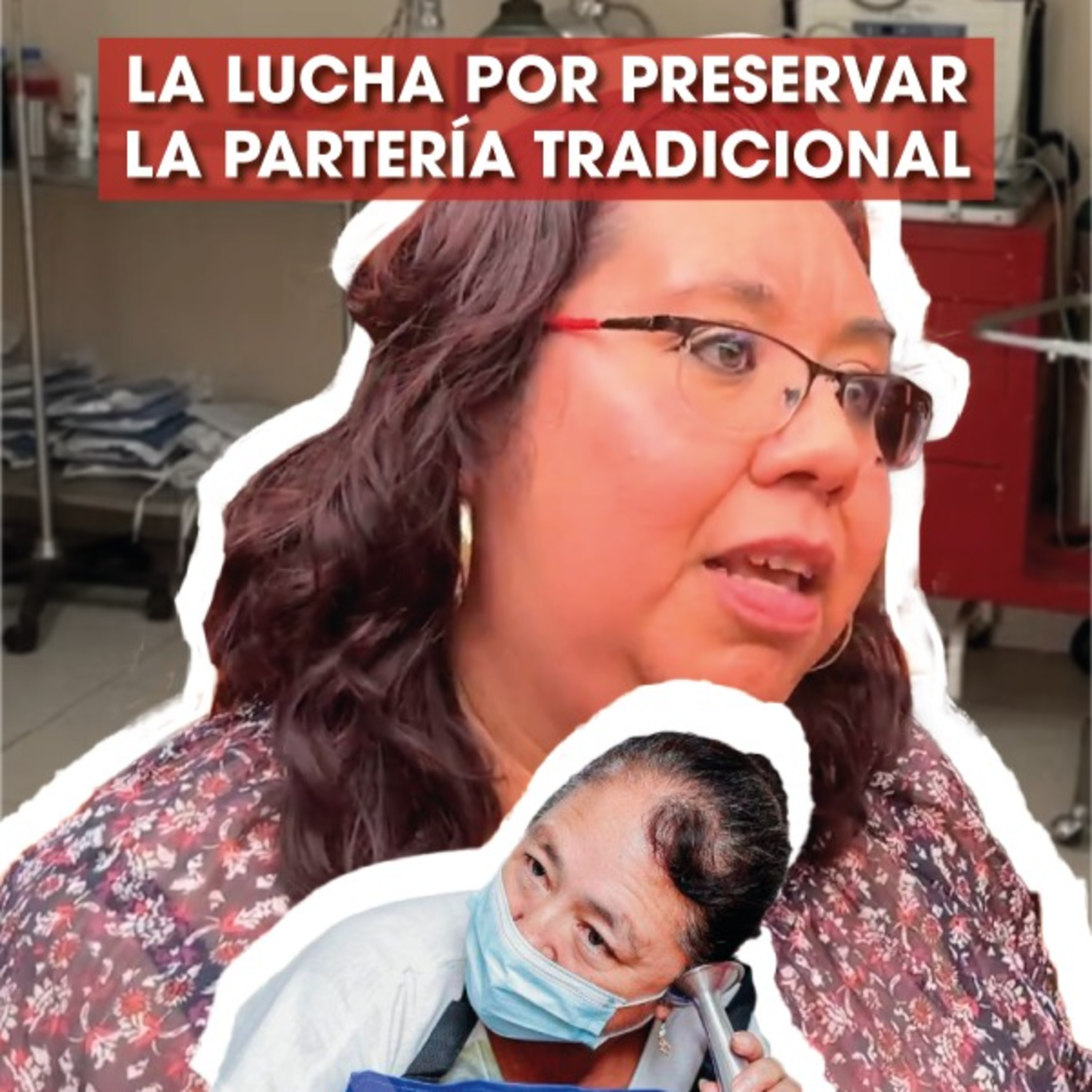 Partería tradicional: un legado que lucha por sobrevivir episode artwork