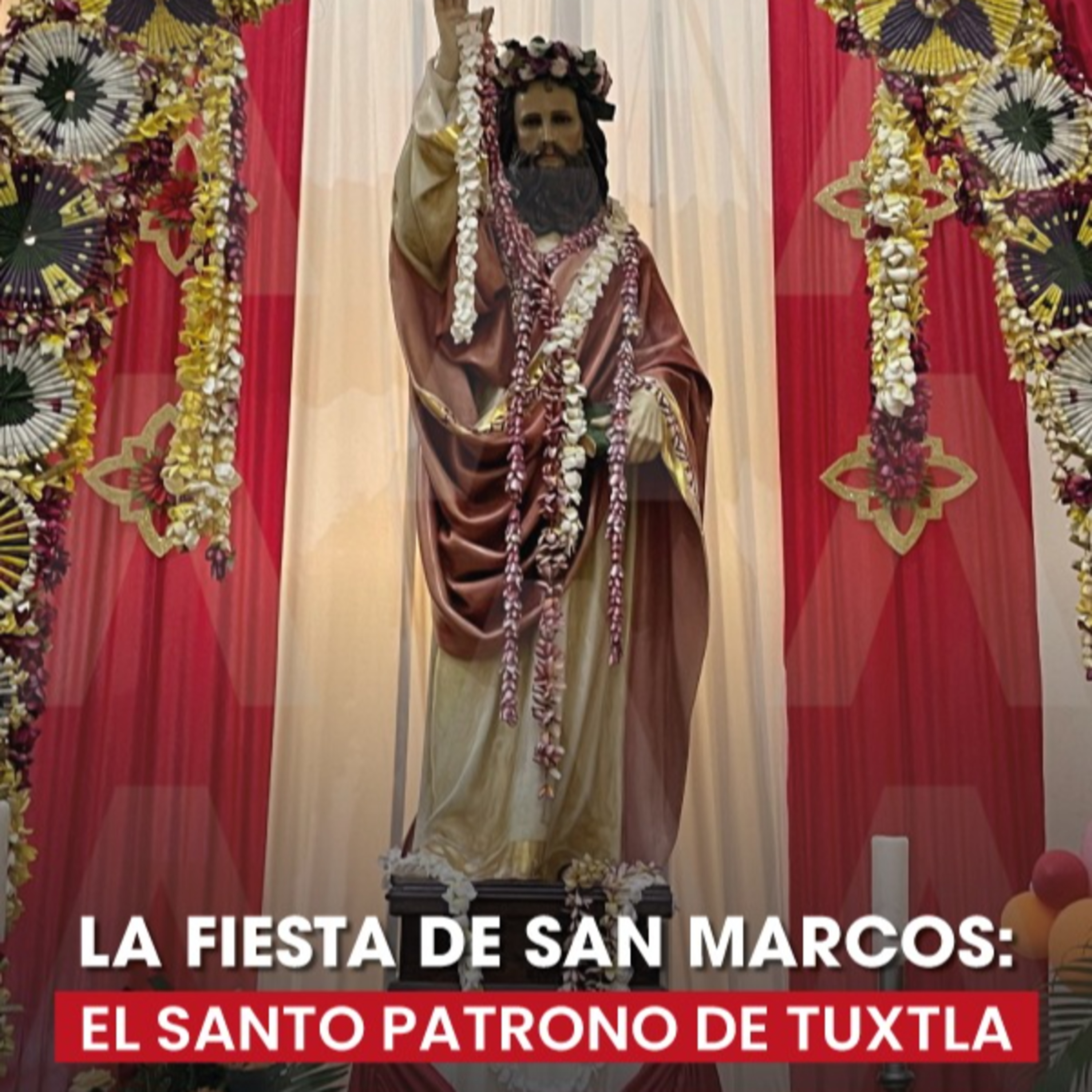 La Fiesta de San Marcos: una tradición que late en el corazón de Tuxtla episode artwork