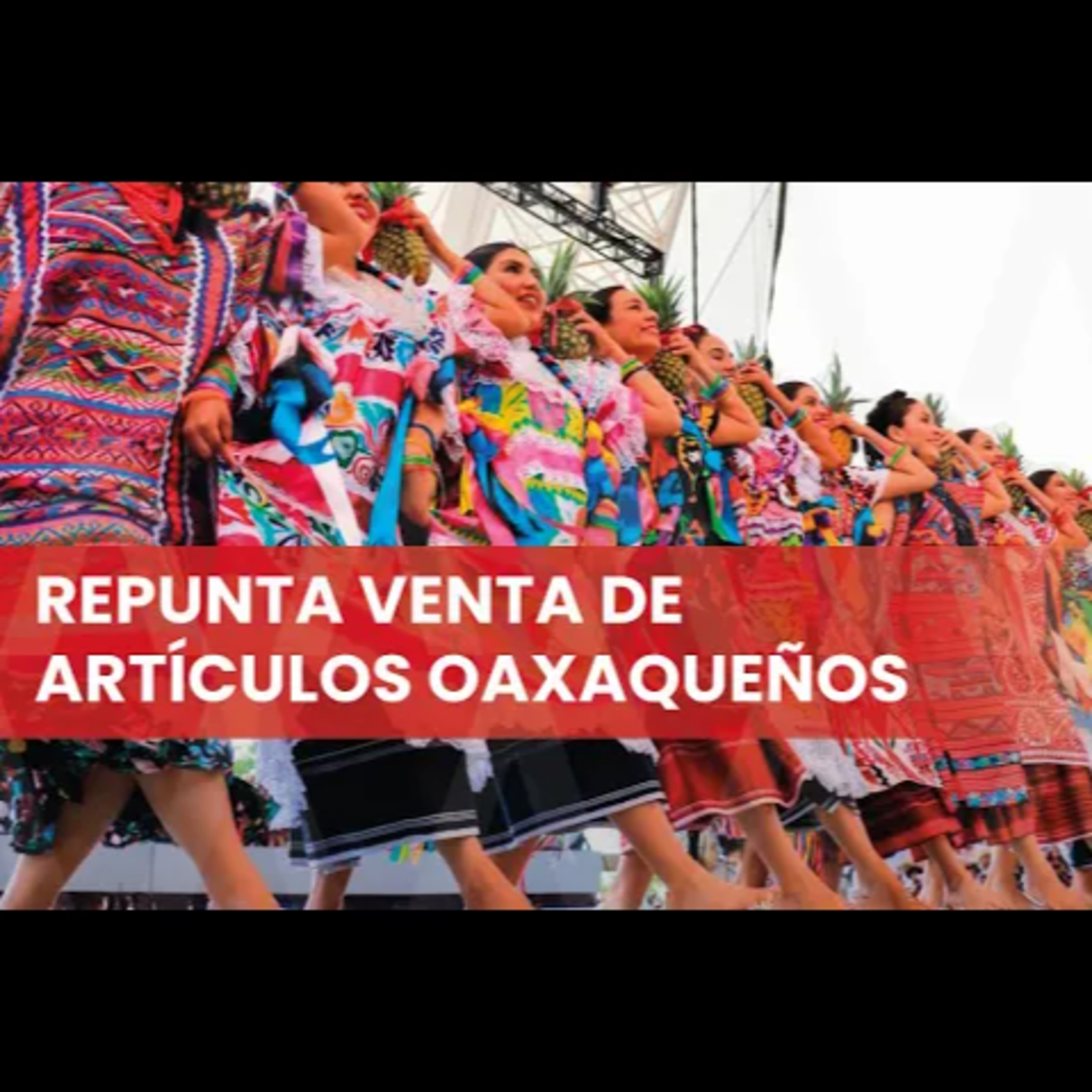 Repunta venta de artículos oaxaqueños por chiapanecos que van a la Guelaguetza  episode artwork
