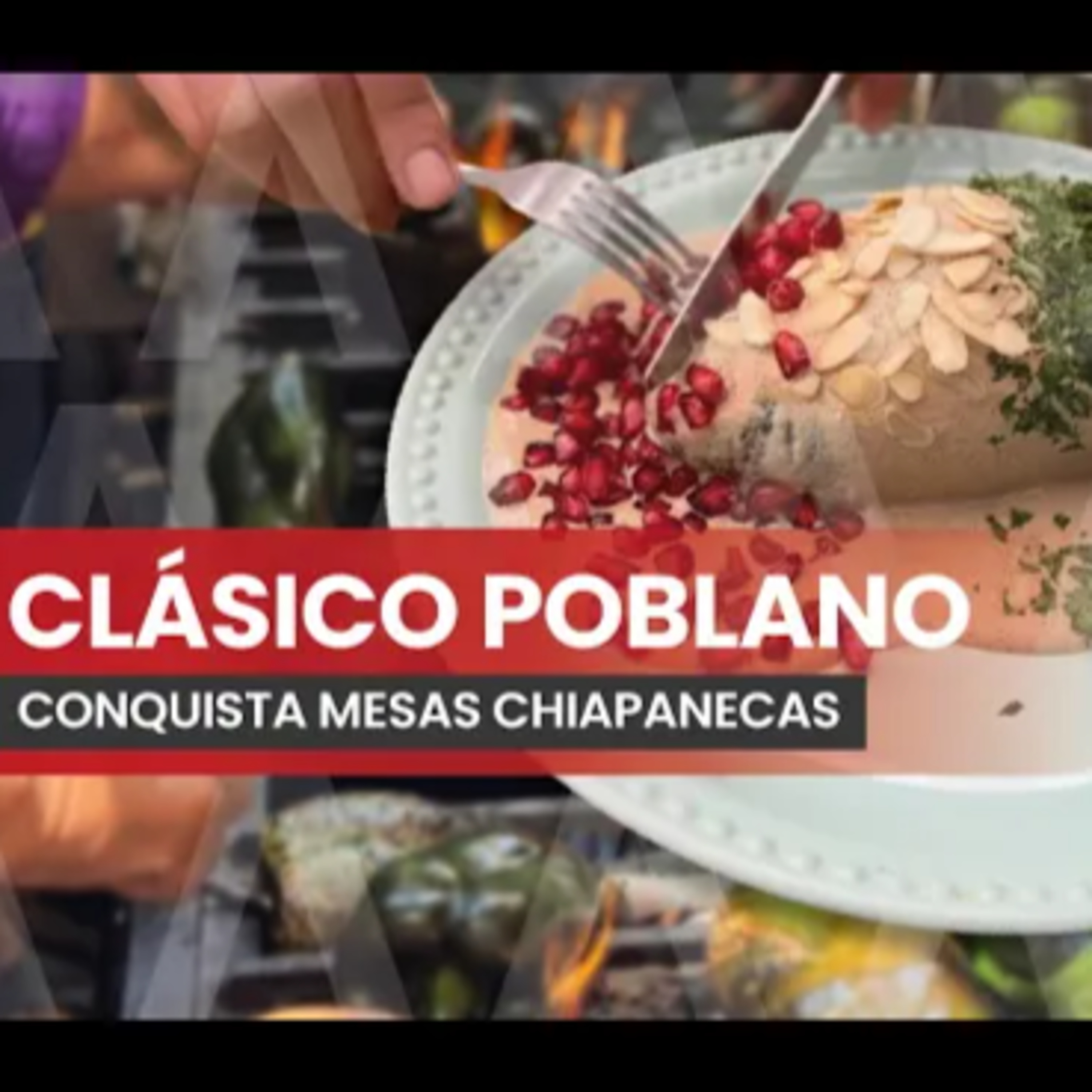  Chile en nogada: tradición que gana terreno en Chiapas. episode artwork
