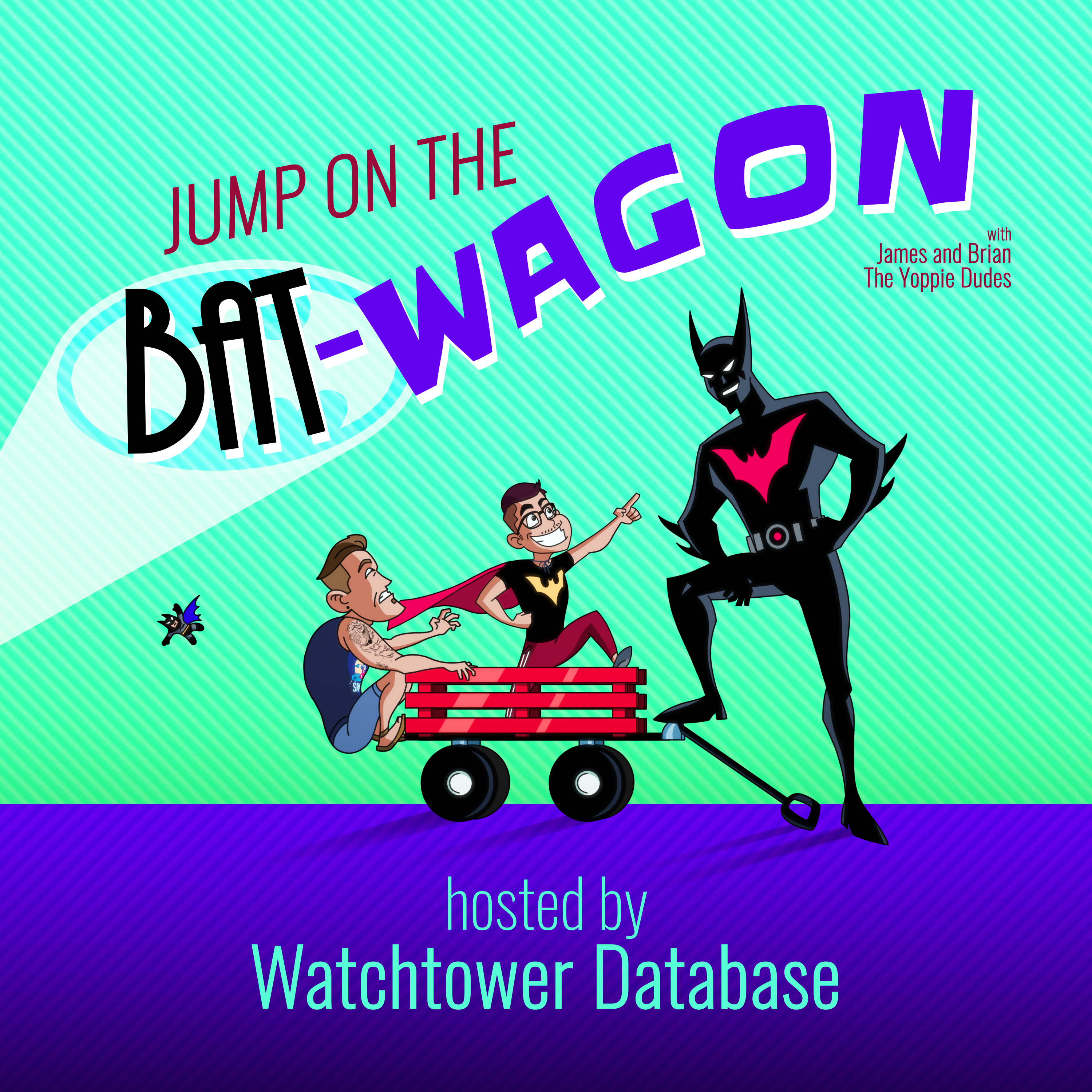 Jump on the Bat-Wagon