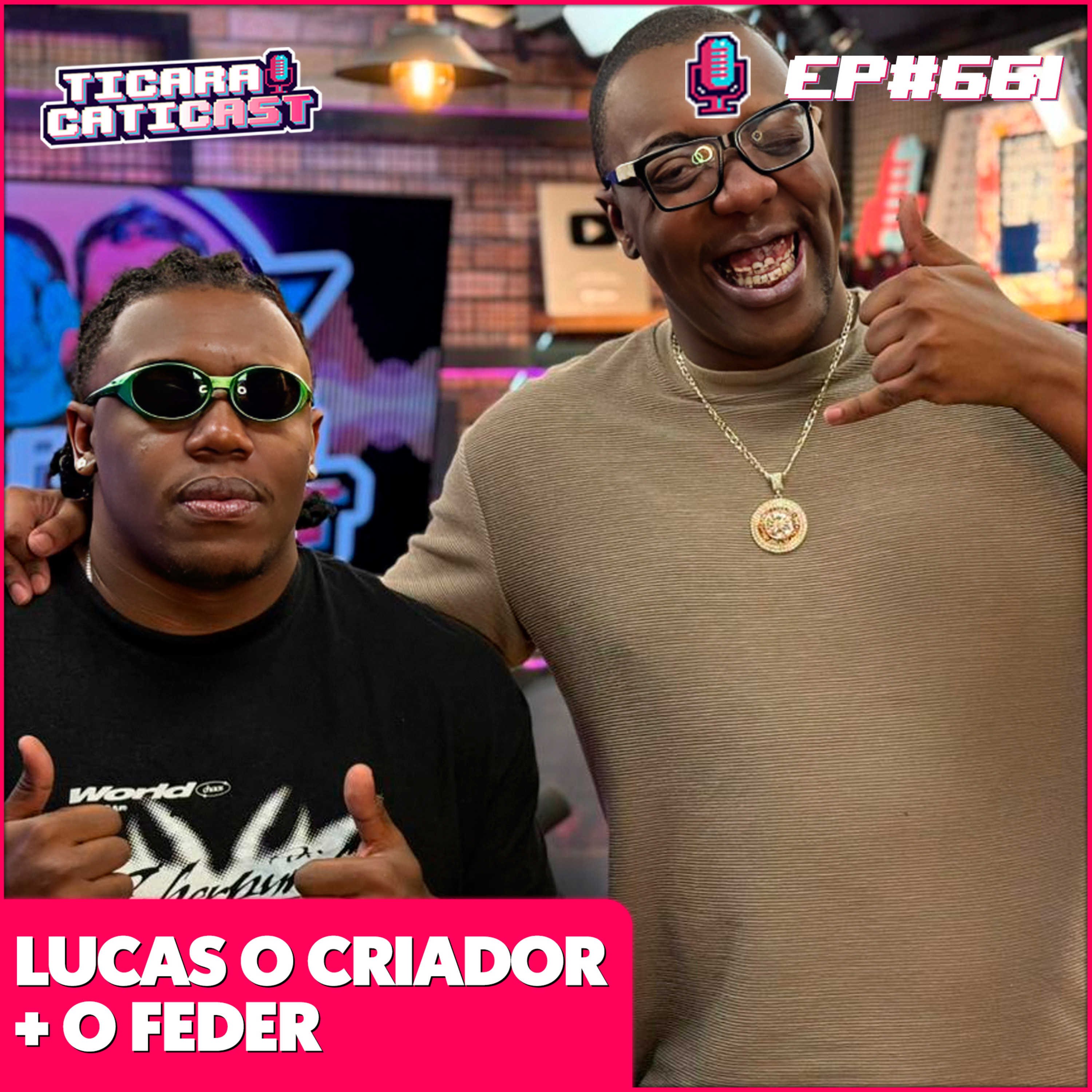 EP 661 - LUCAS CRIADOR E O FEDER