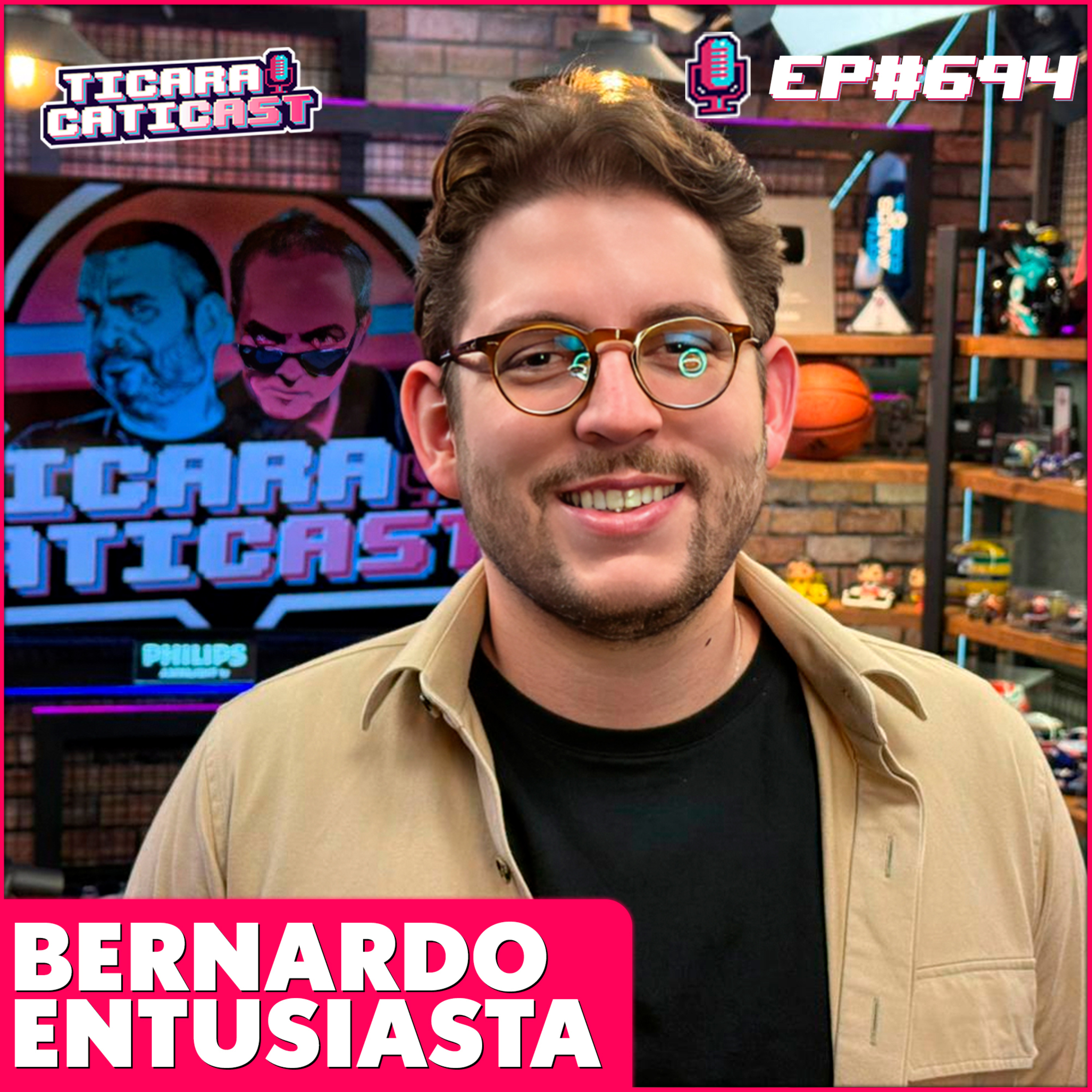 EP 694 - BERNARDO ENTUSIASTA
