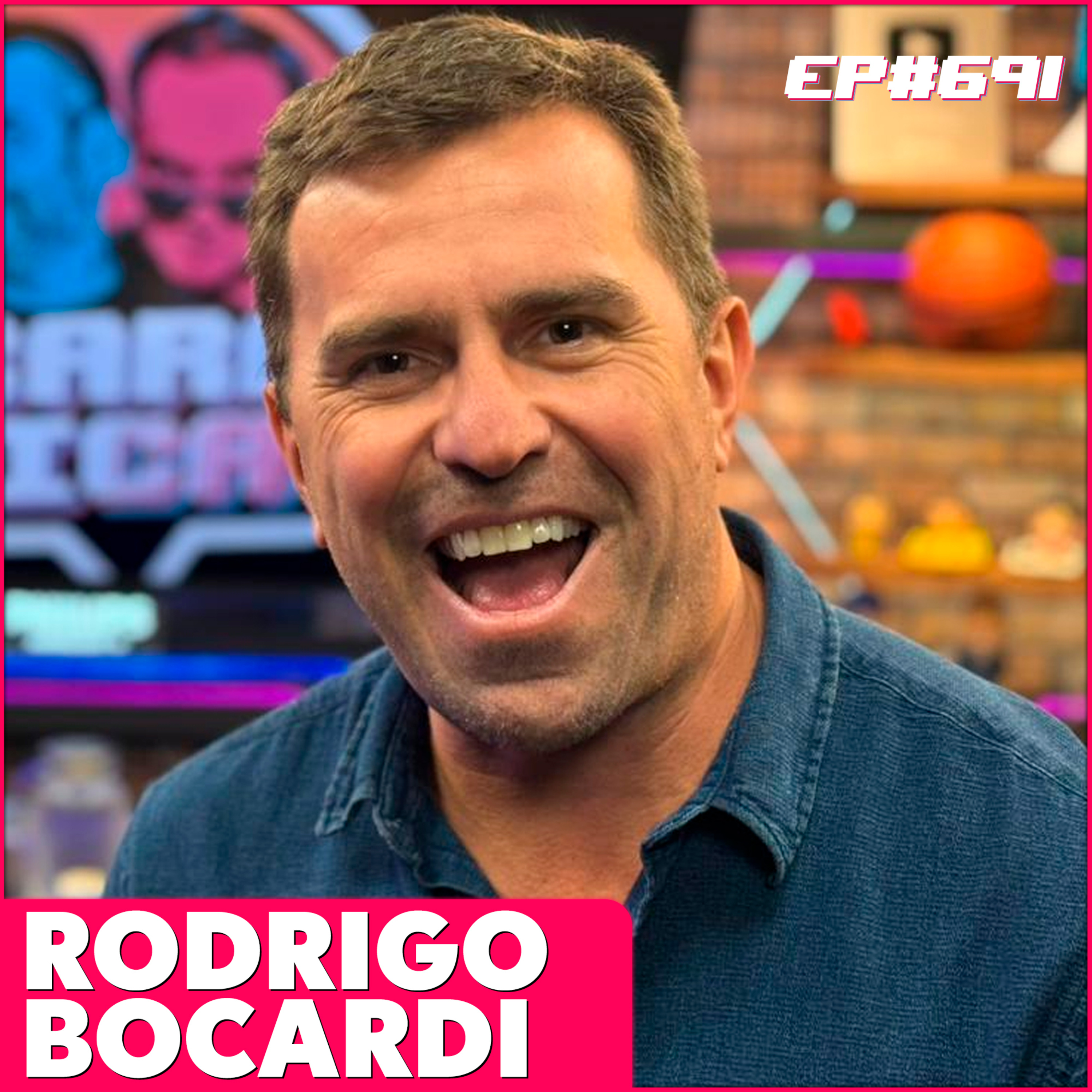 EP 691 - RODRIGO BOCARDI
