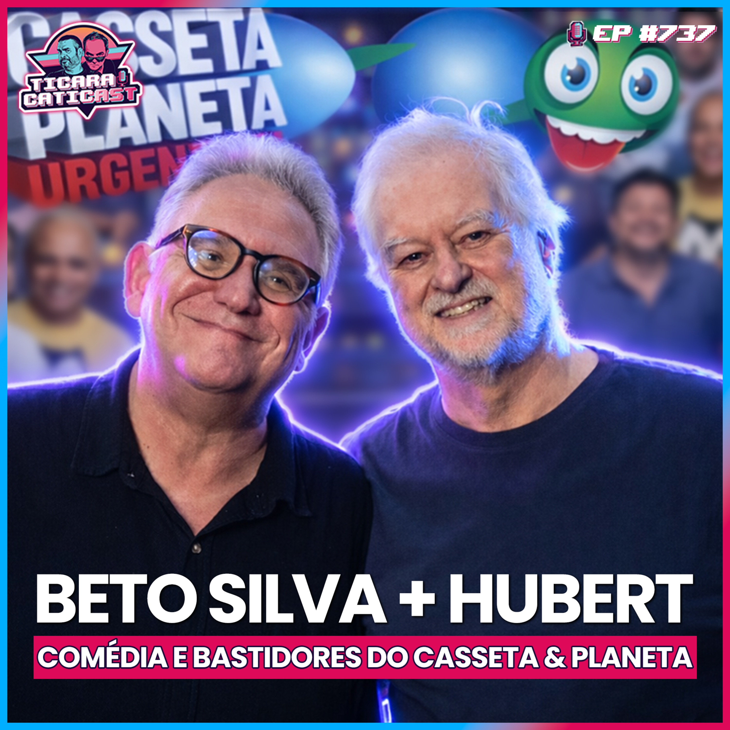 EP 737 - BETO SILVA E HUBERT