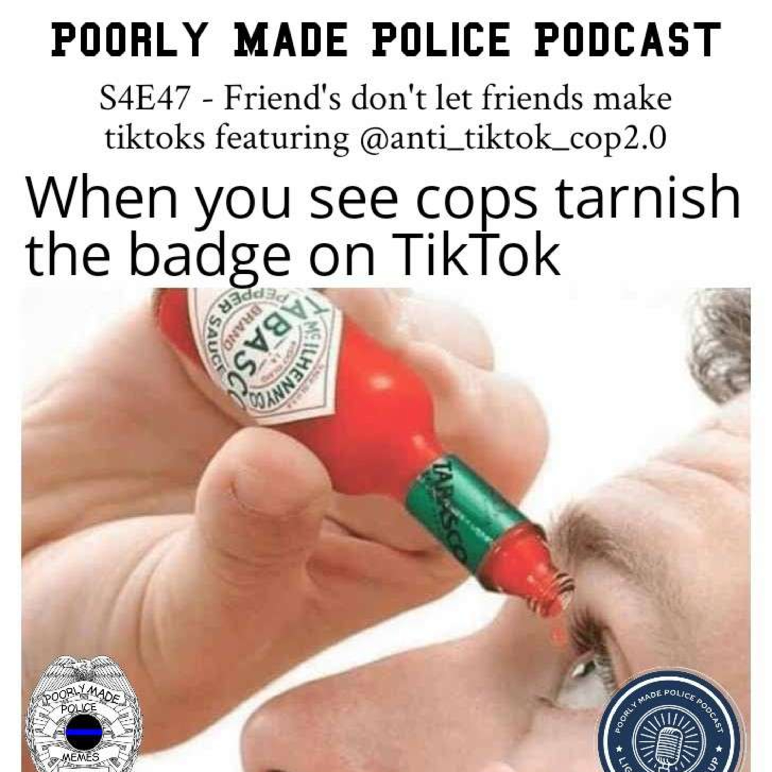 Poorly Made Police Podcast