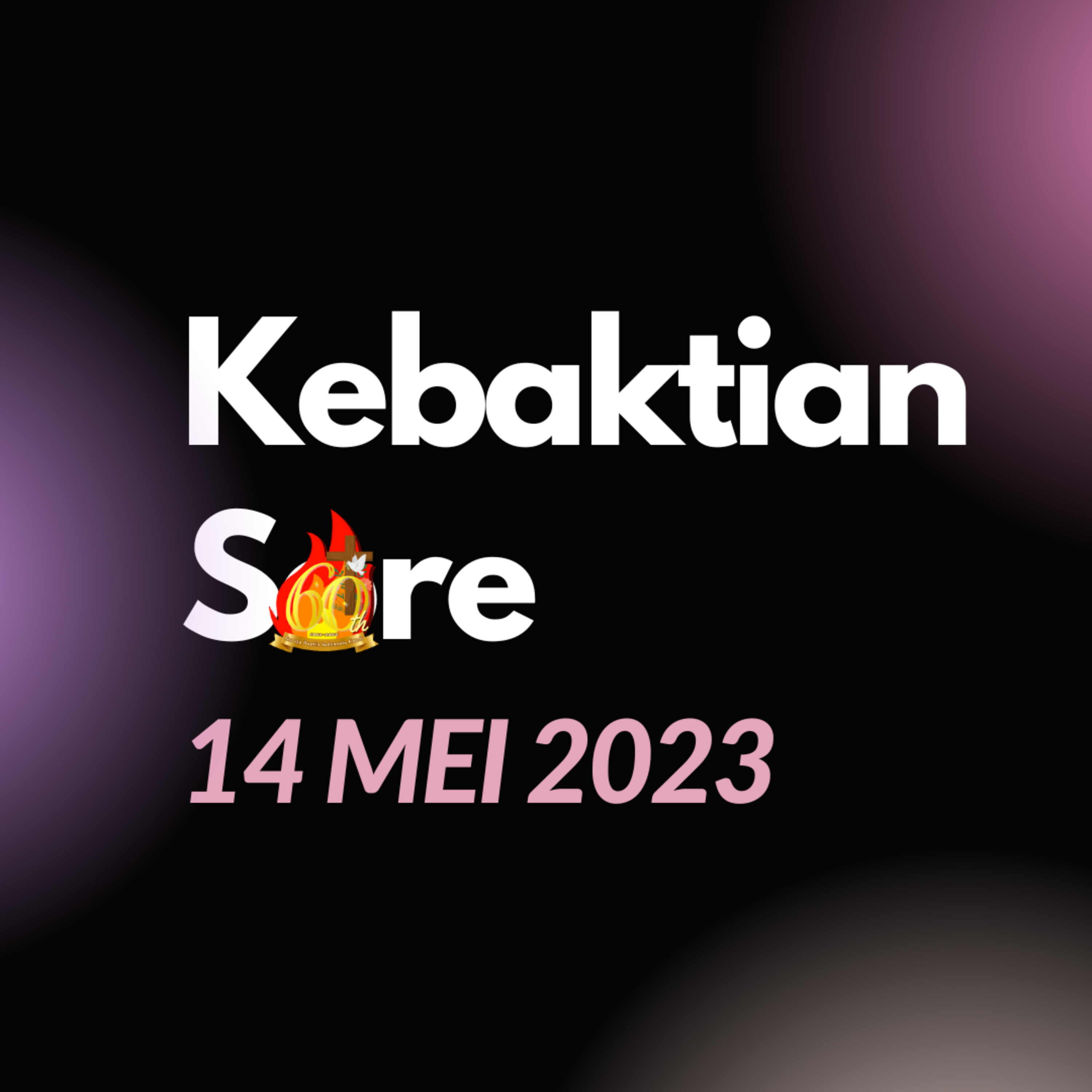 Kebaktian Sore, 14 MEI 2023 (LIVE) episode artwork