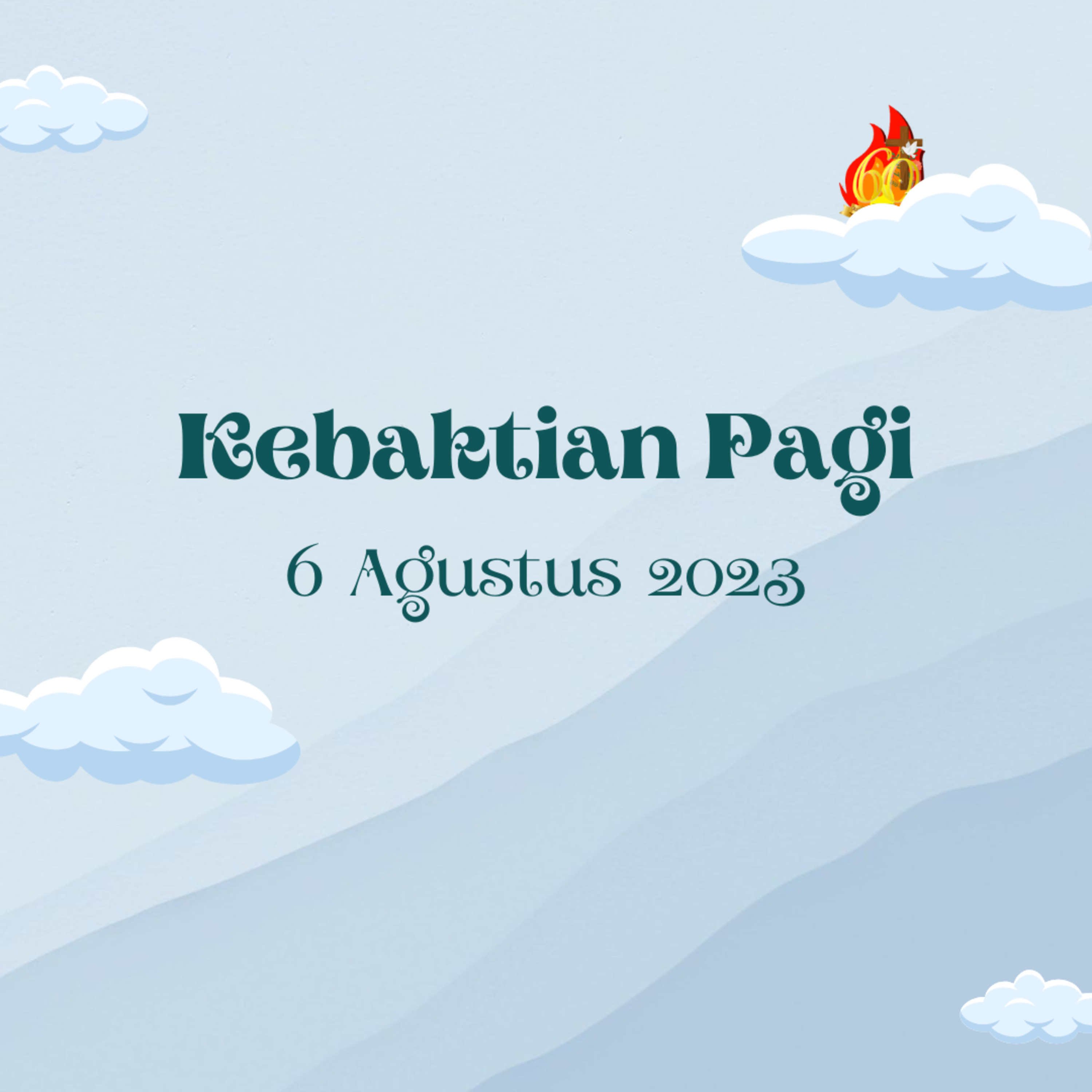 Kebaktian Pagi, 6 Agustus 2023 episode artwork