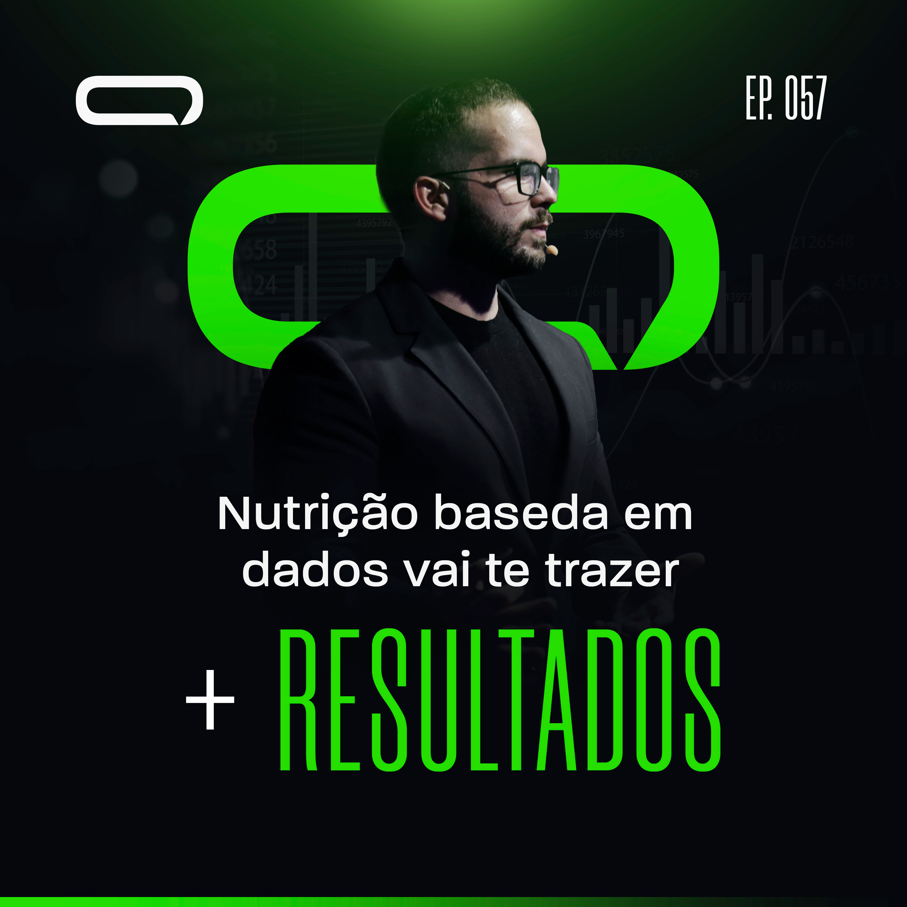 057 - Nutrição baseada em dados vai te trazer mais resultados: pro seu paciente e para você!