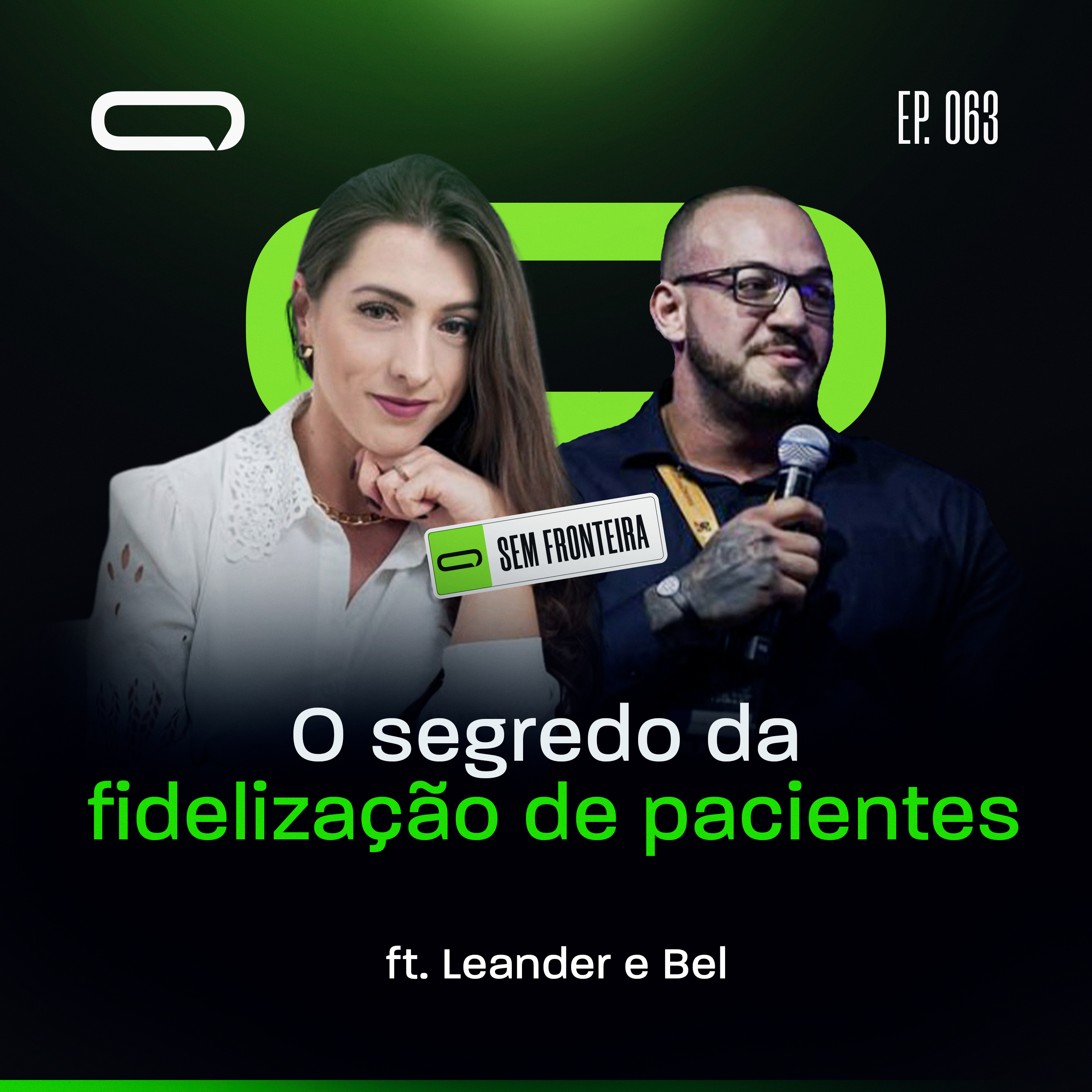 063 - Leander e Bel - Serviço Premium e a Fidelização