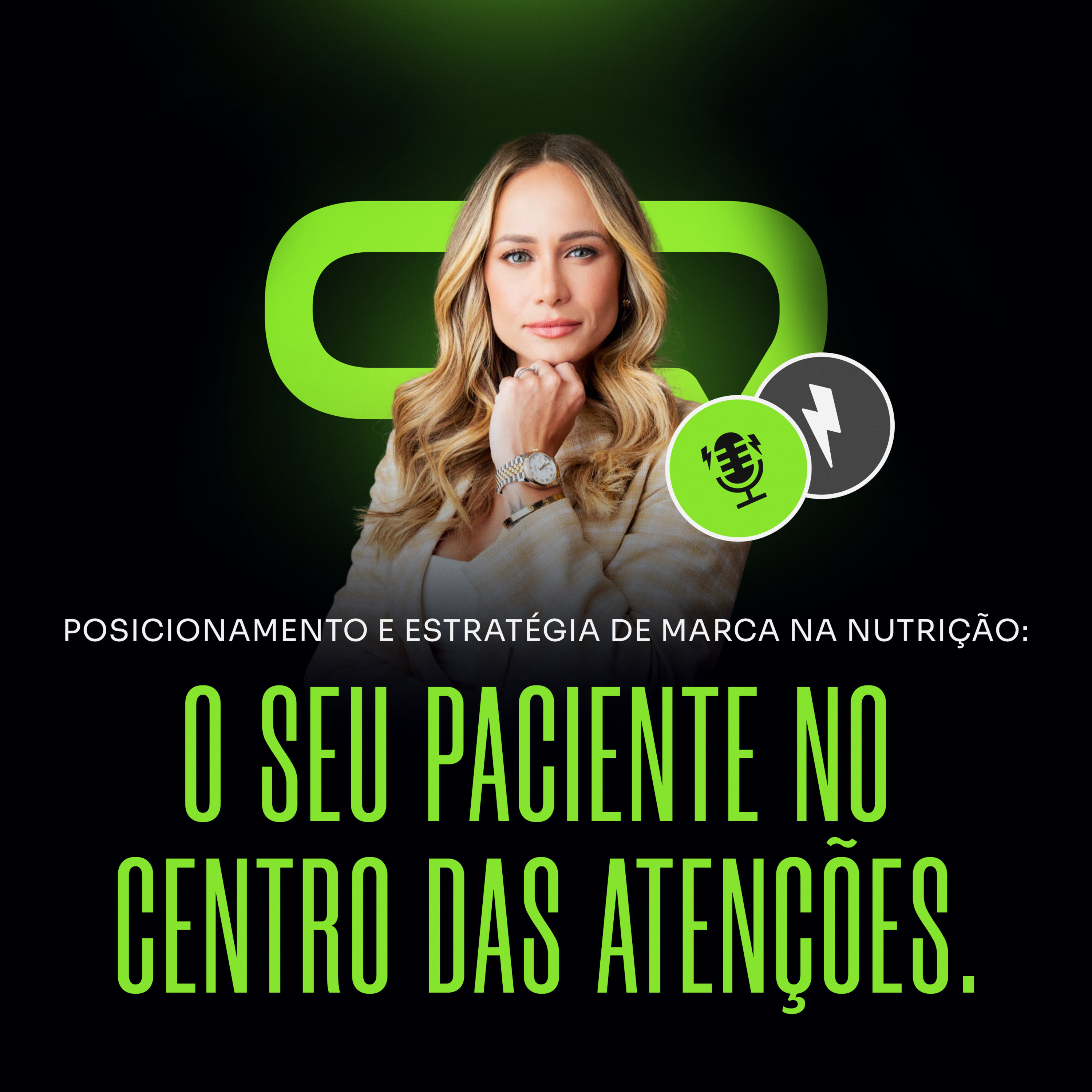 085 – Luiza Lara – Posicionamento e Estratégia de Marca na Nutrição: paciente no centro
