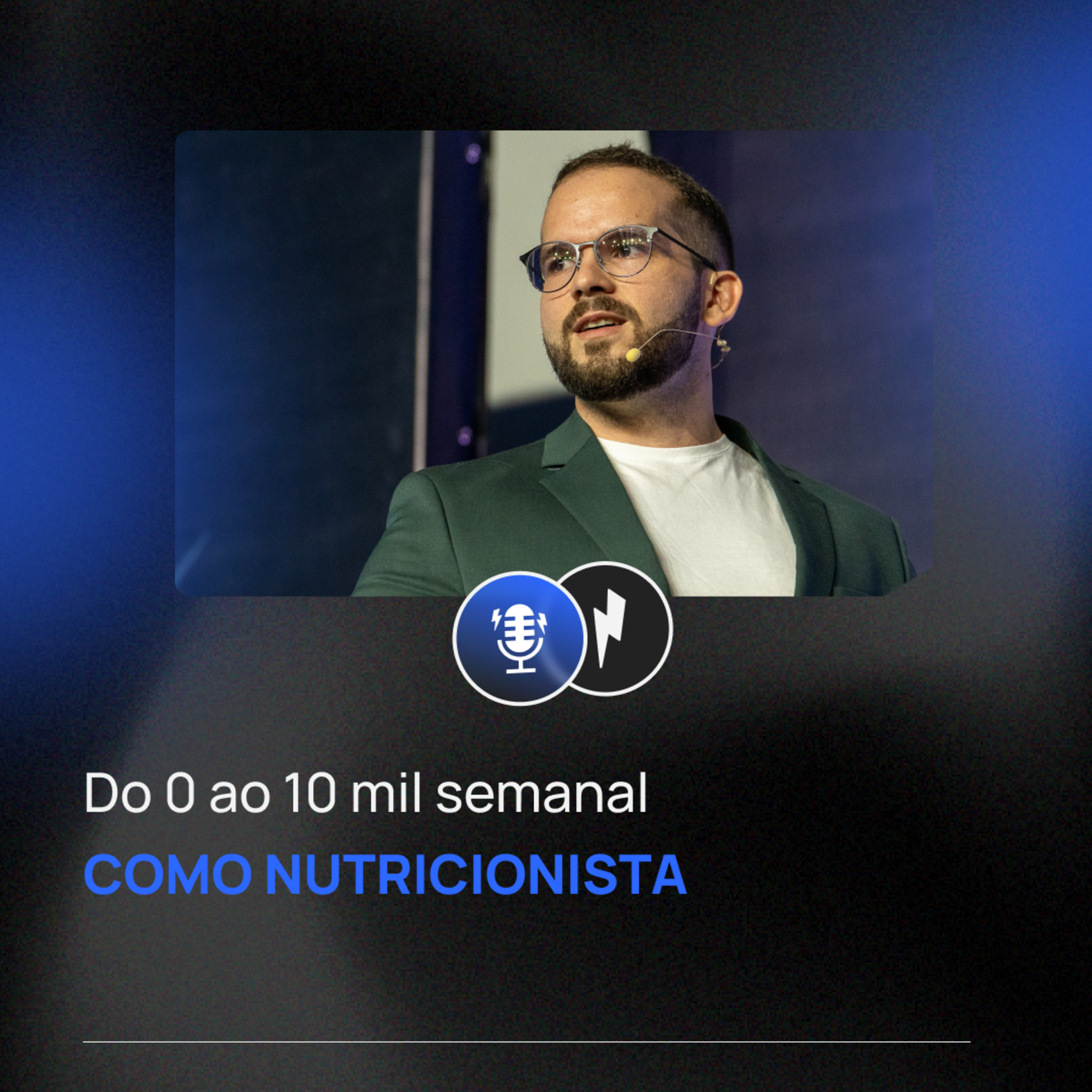 101 – Plano Prático Do 0 aos 10 mil semanal como Nutricionista