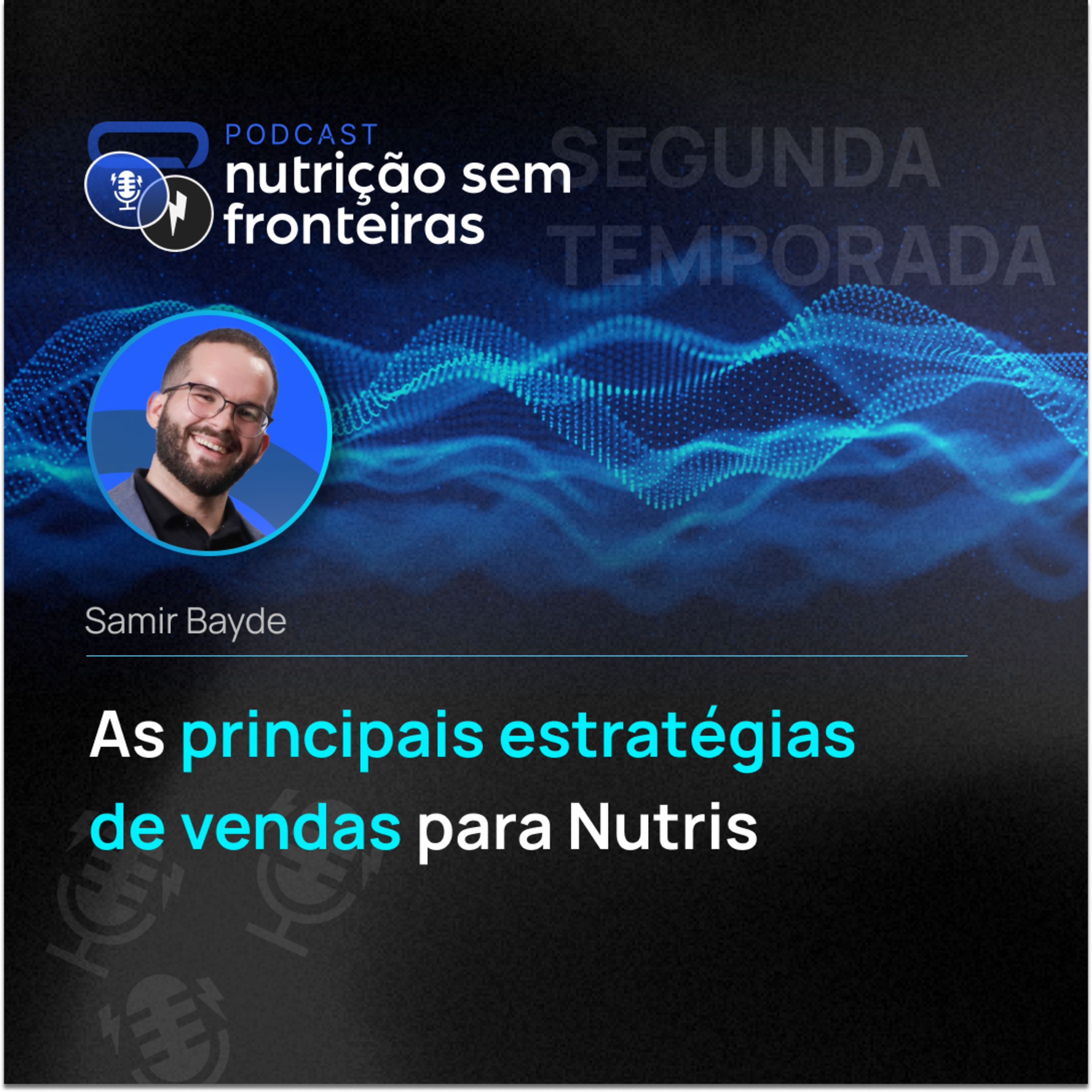 112 - As principais estratégias de vendas para Nutris