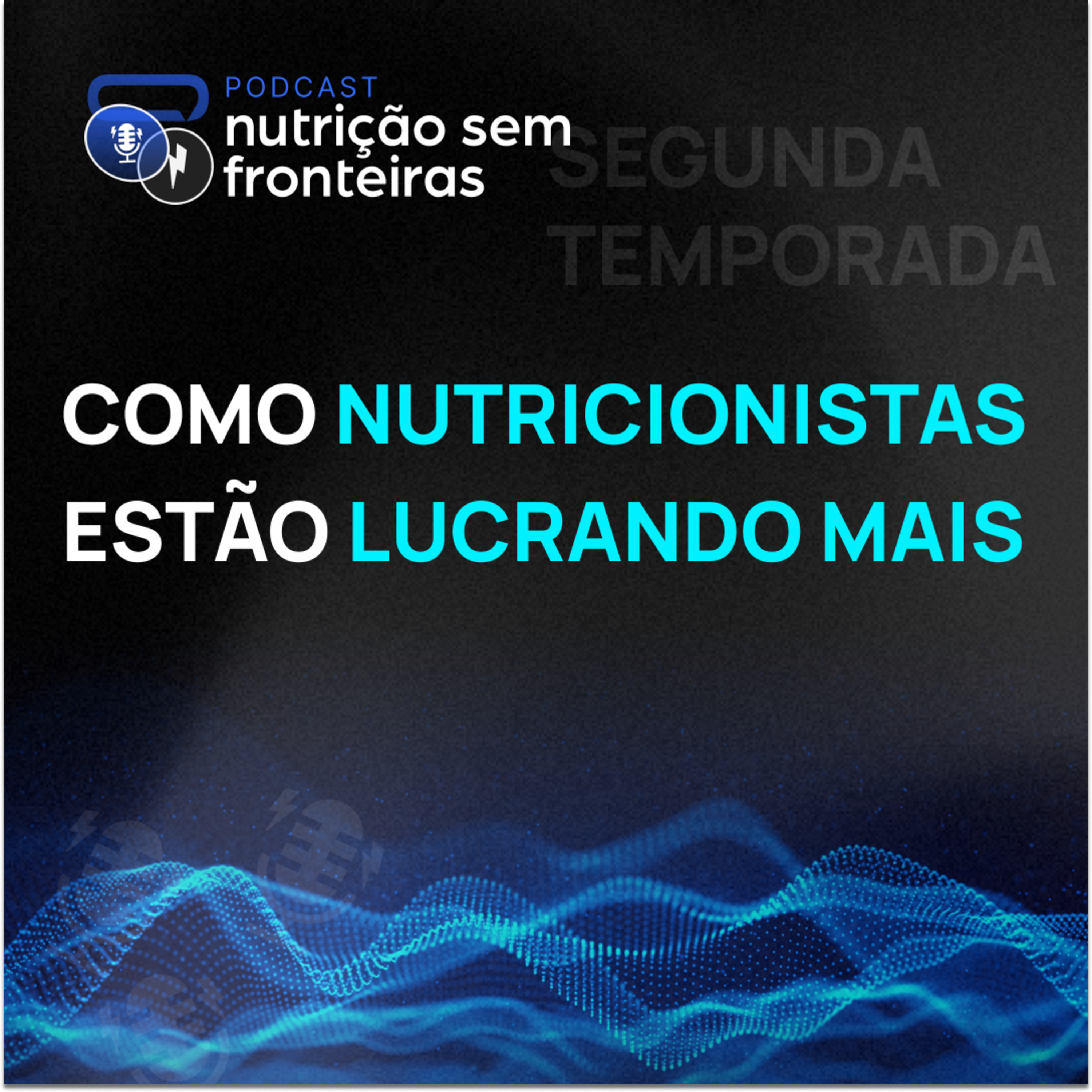 125 - Paciente no Centro: Como Nutricionistas Estão Lucrando Mais