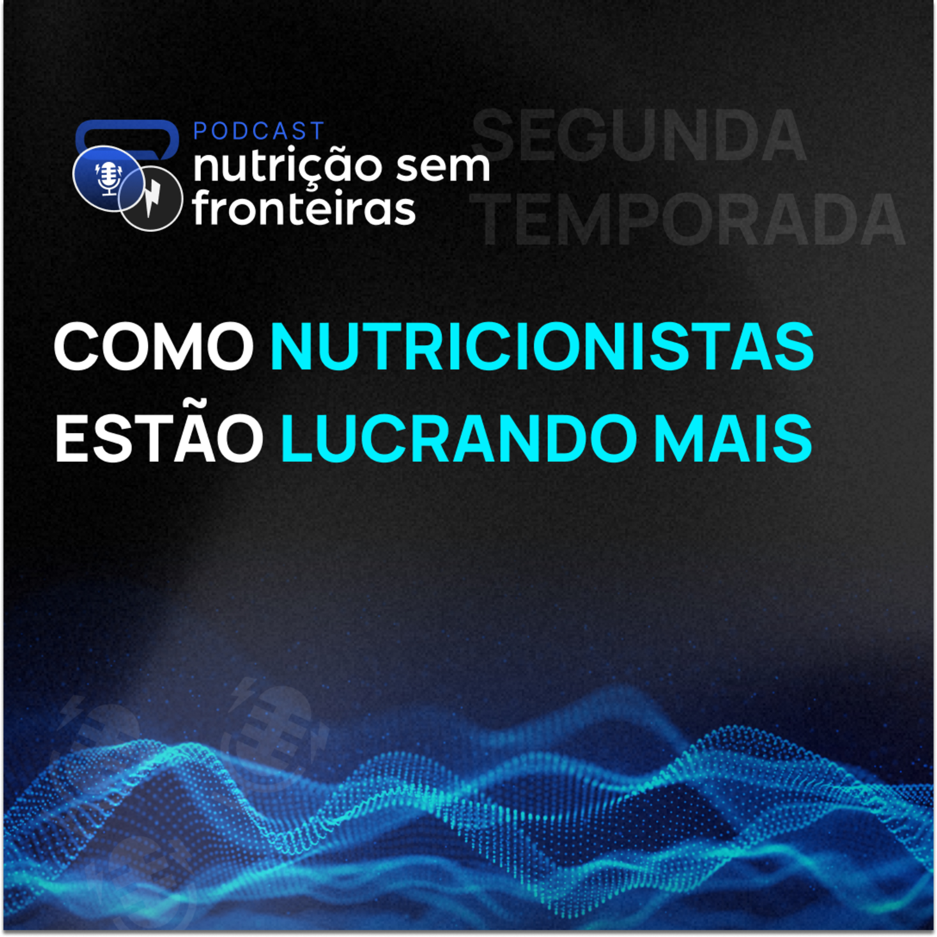 127 - A Jornada do Nutri que fatura mais de 40 Mil por mês
