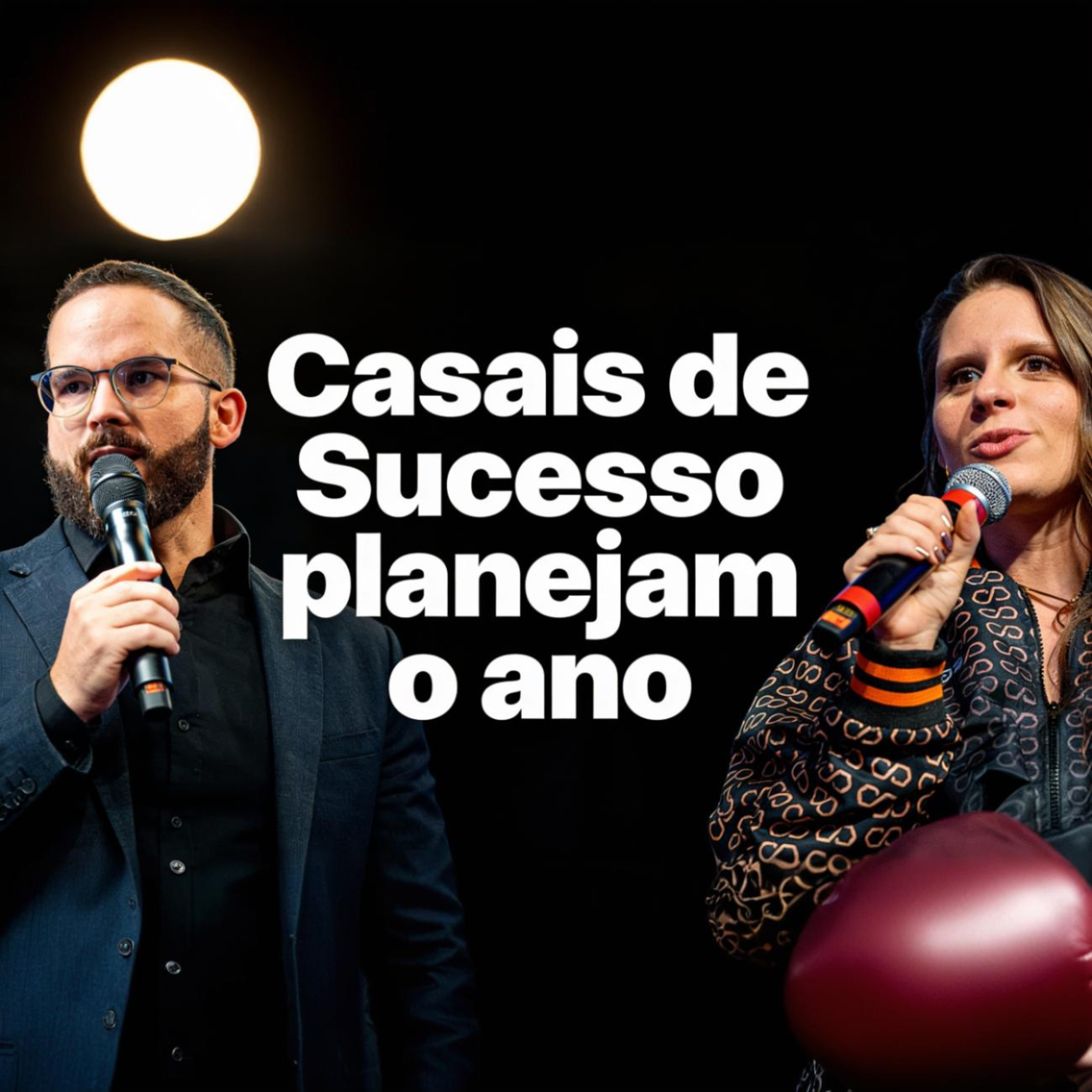 190 - Planejamento Para Casais Empreendedores Terem Sucesso em 2026