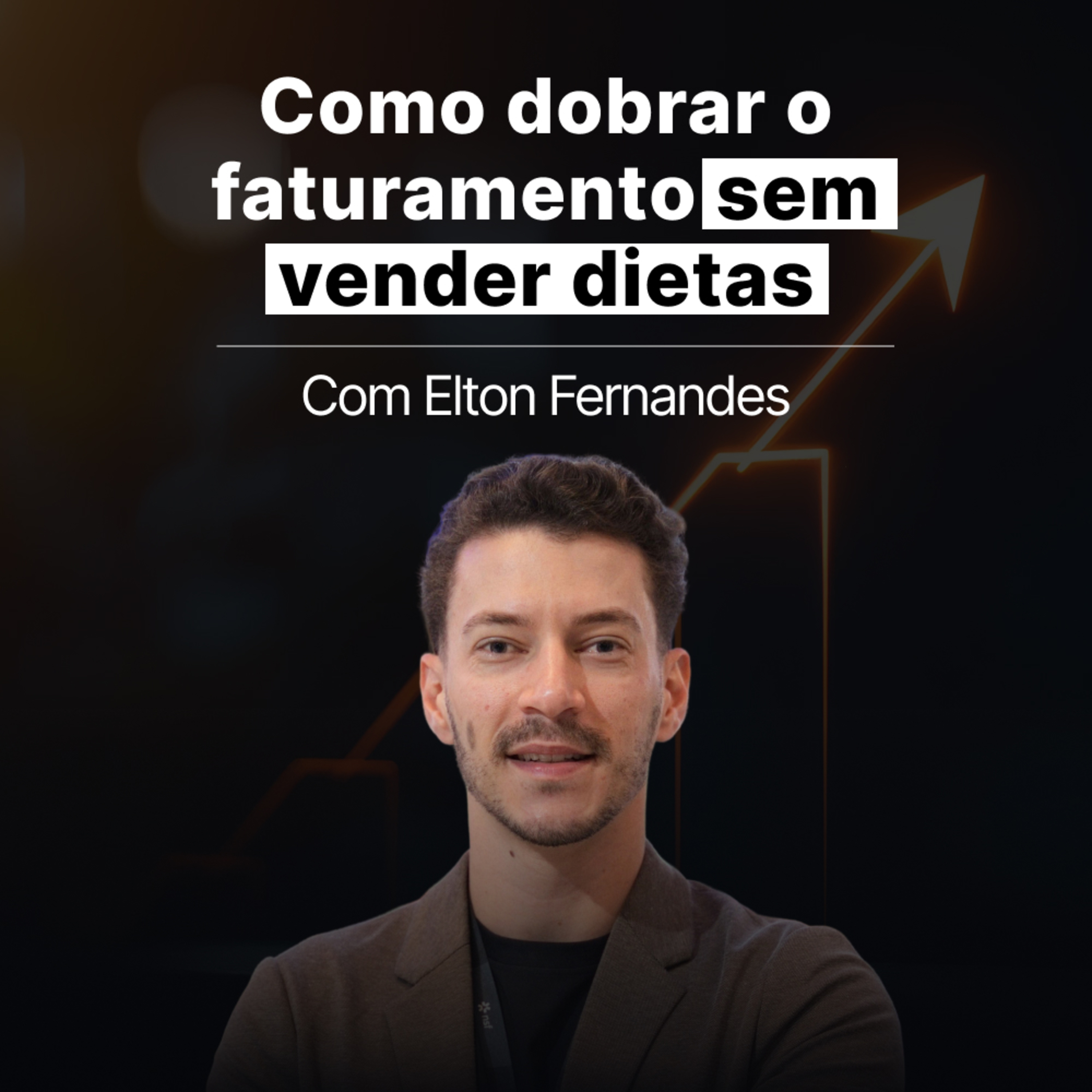 217- O que esse nutricionista mudou para nunca mais faturar 5 mil por mês episode artwork
