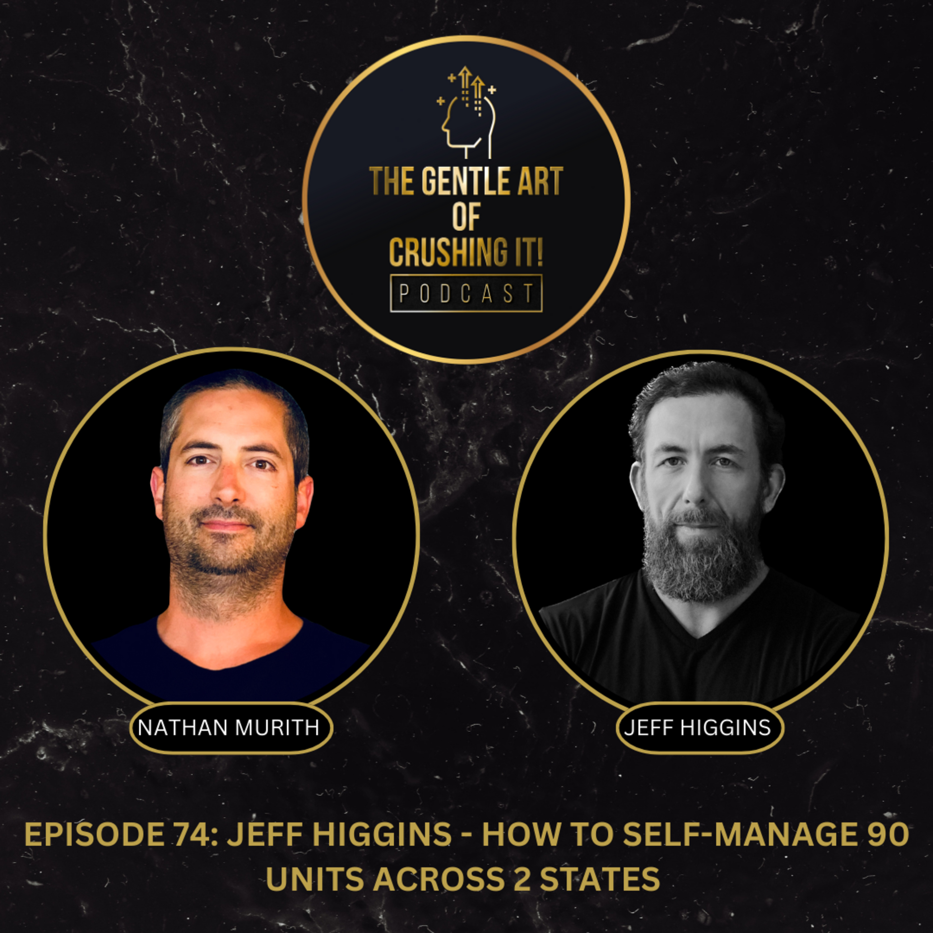 Jeff Higgins - How to Self-Manage 90 Units Across 2 States