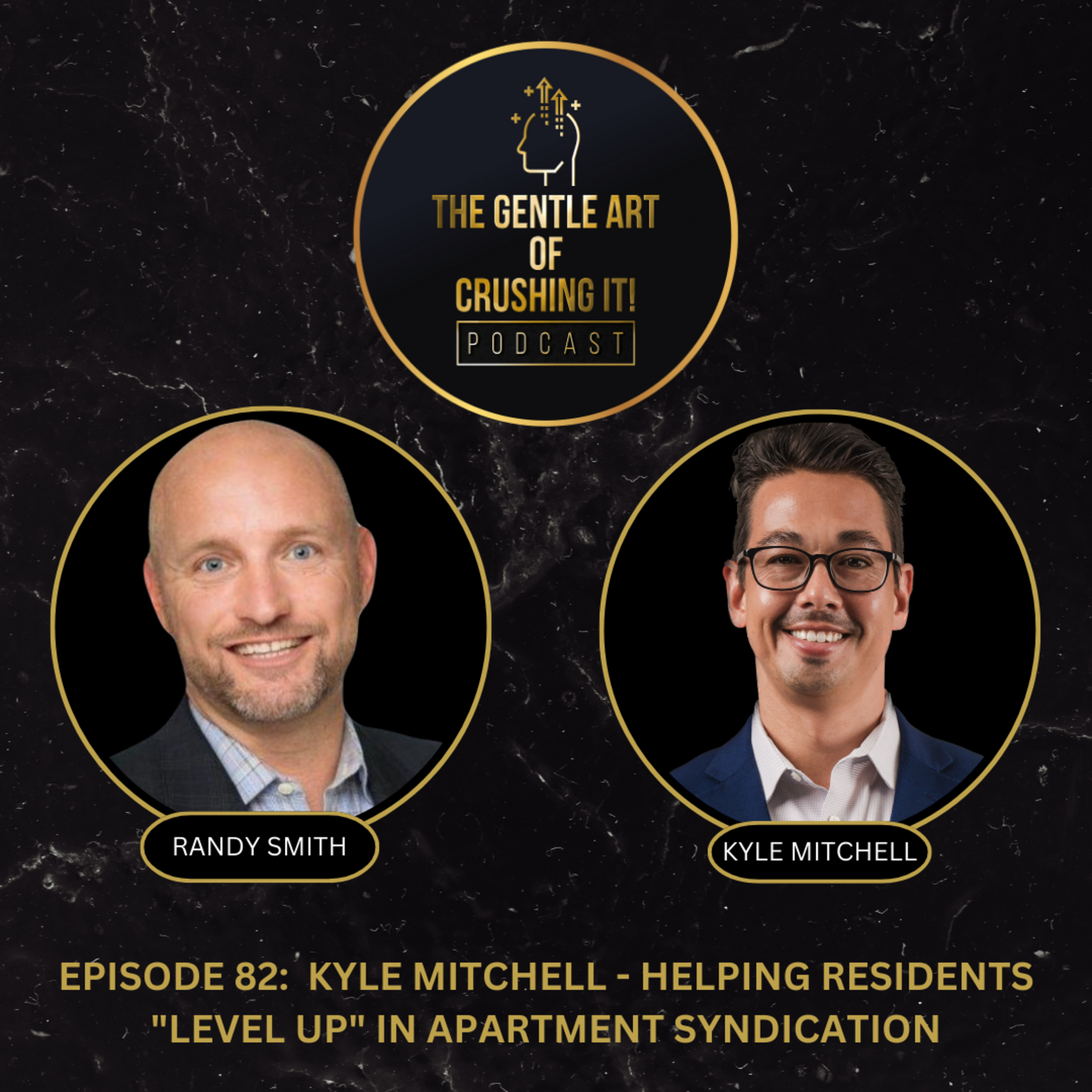 Kyle Mitchell - Helping Residents "Level Up" in Apartment Syndication
