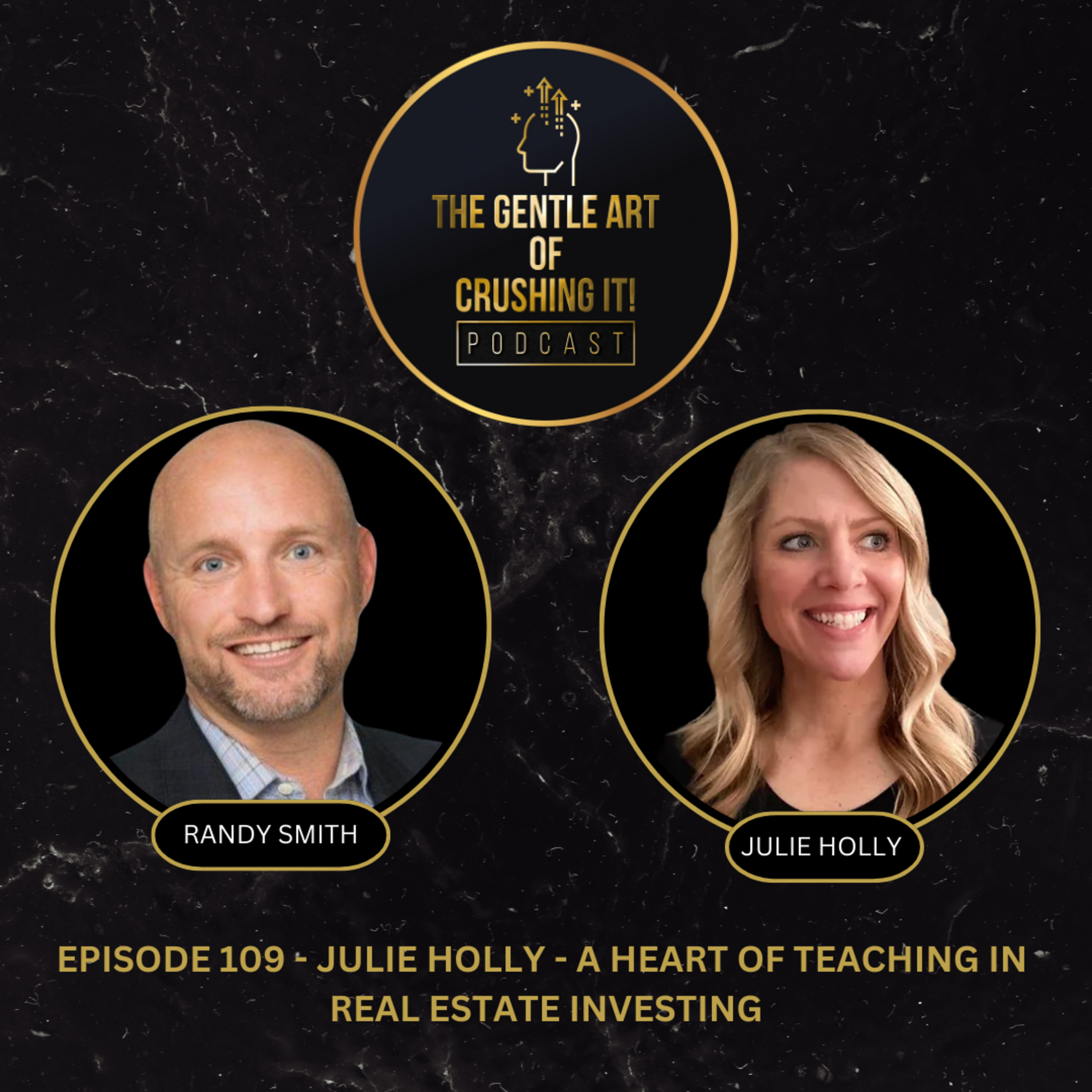 Julie Holly - A Heart of Teaching in Real Estate Investing