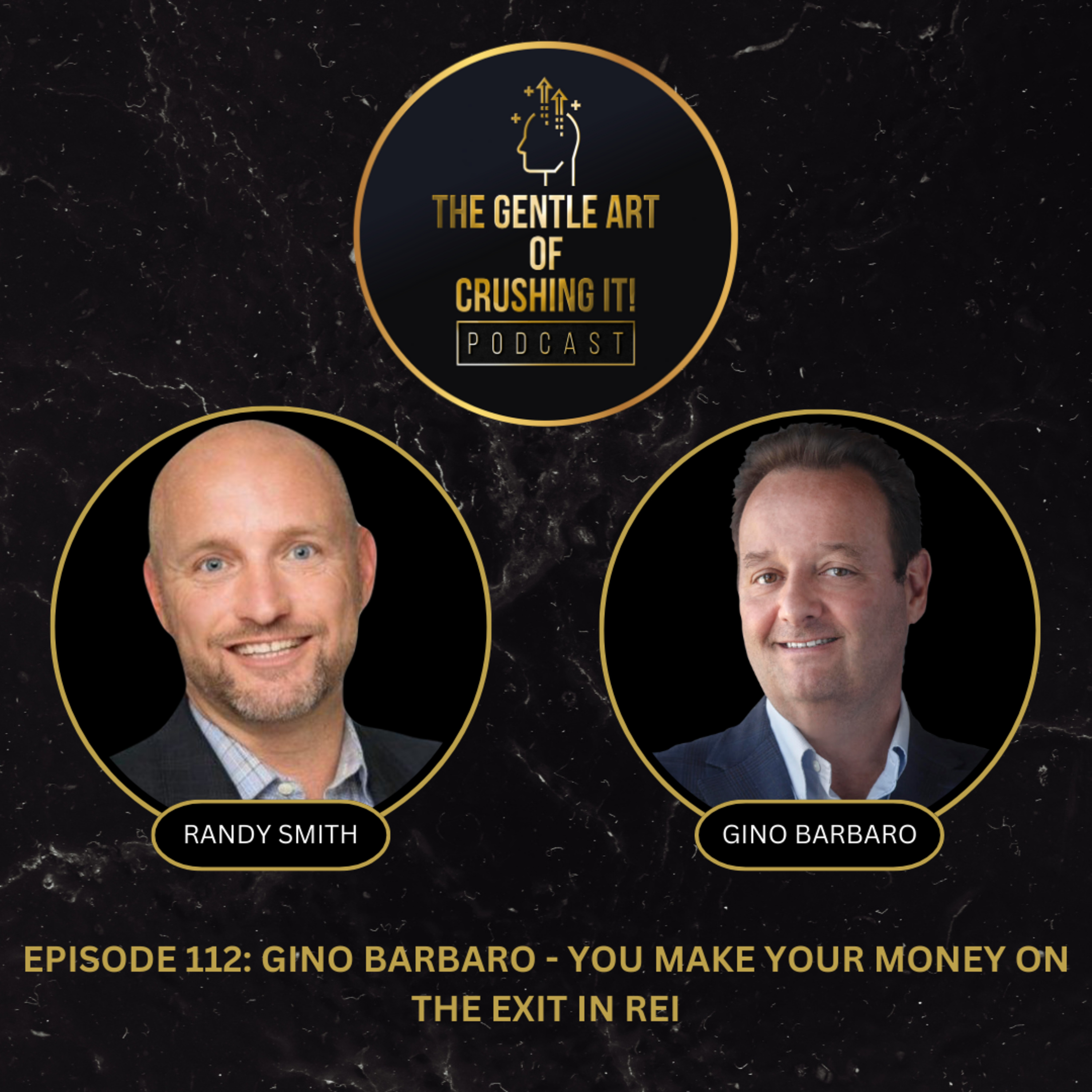 Gino Barbaro - You Make Your Money on The Exit in REI