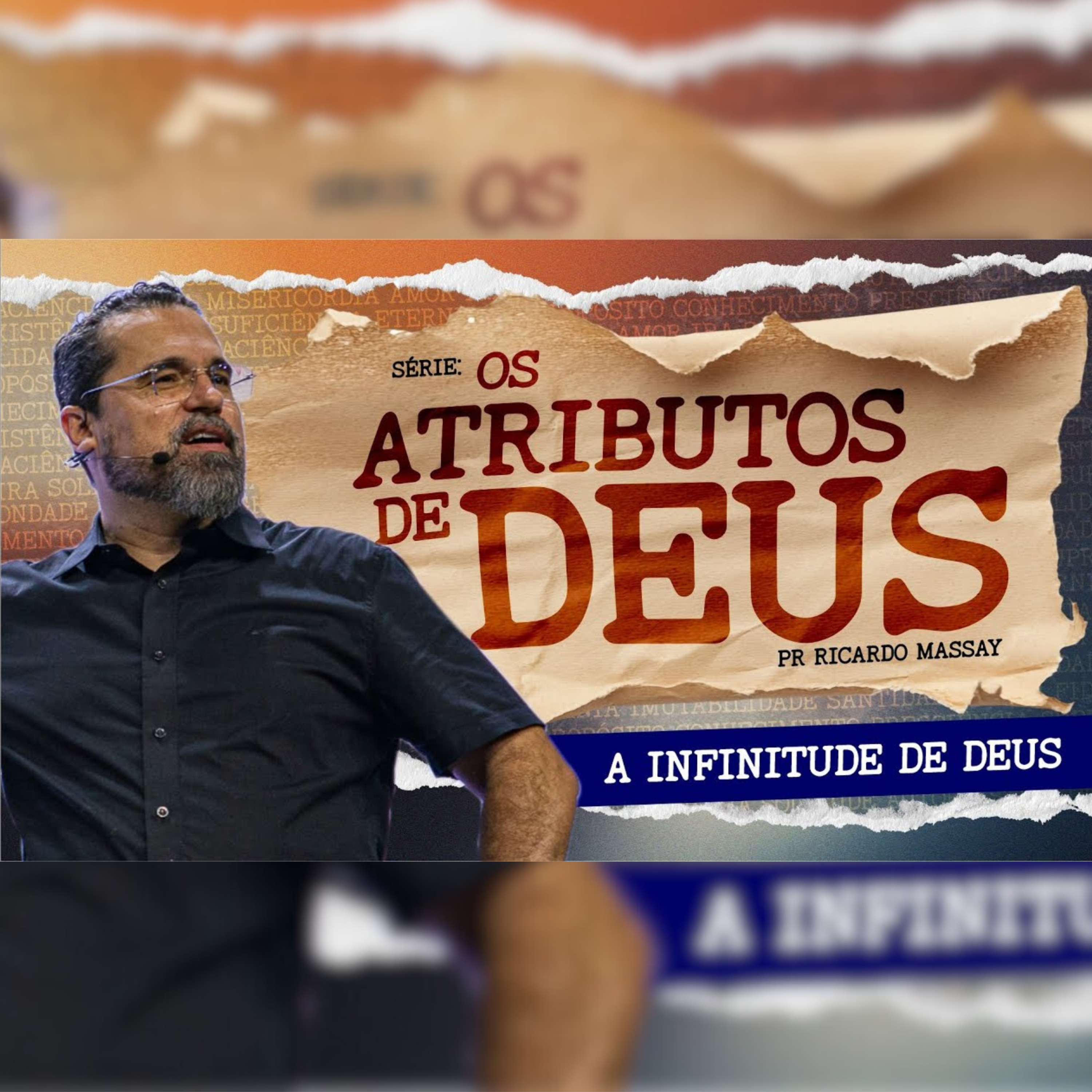 SÉRIE: OS ATRIBUTOS DE DEUS - A INFINITUDE DE DEUS - EP.03 - PR RICARDO MASSAY episode artwork