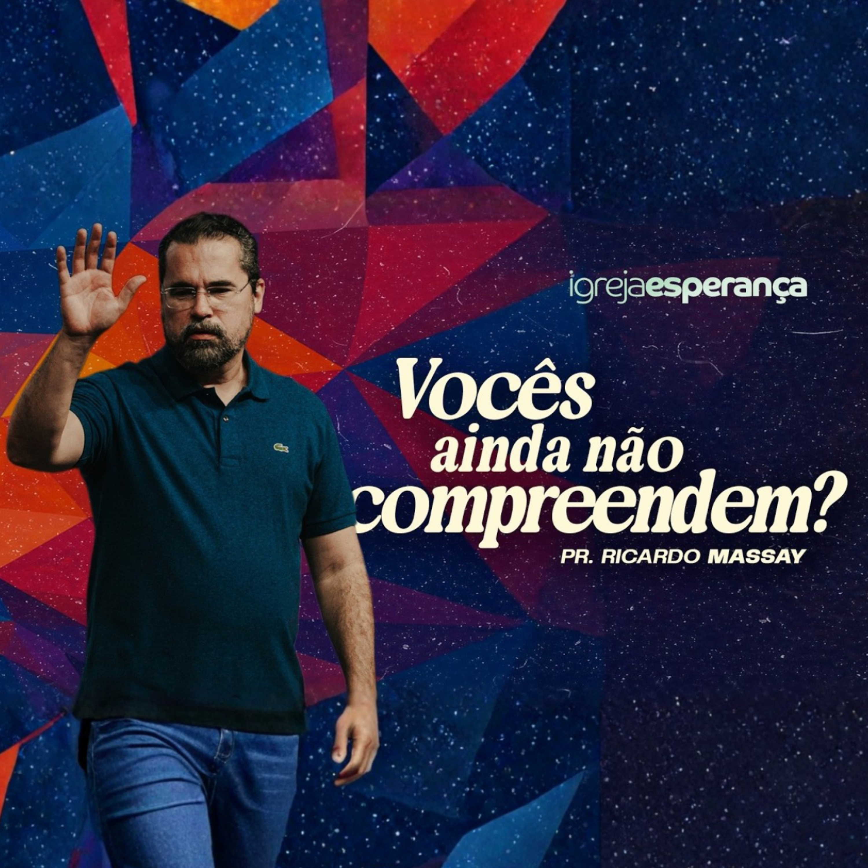 VOCÊS AINDA NÃO COMPREENDEM? - PR RICARDO MASSAY episode artwork