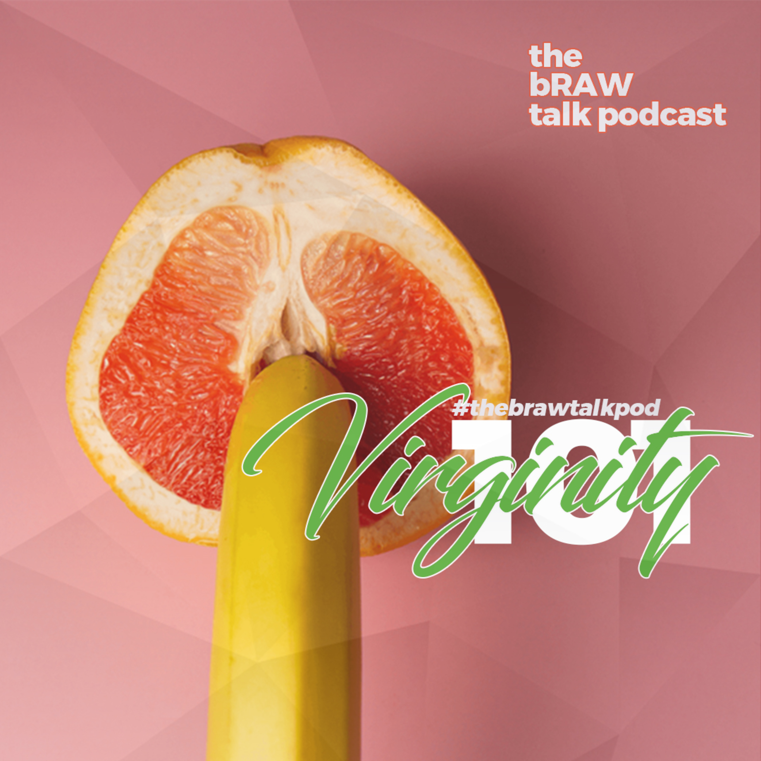 #86...VIRGINITY 101 episode artwork