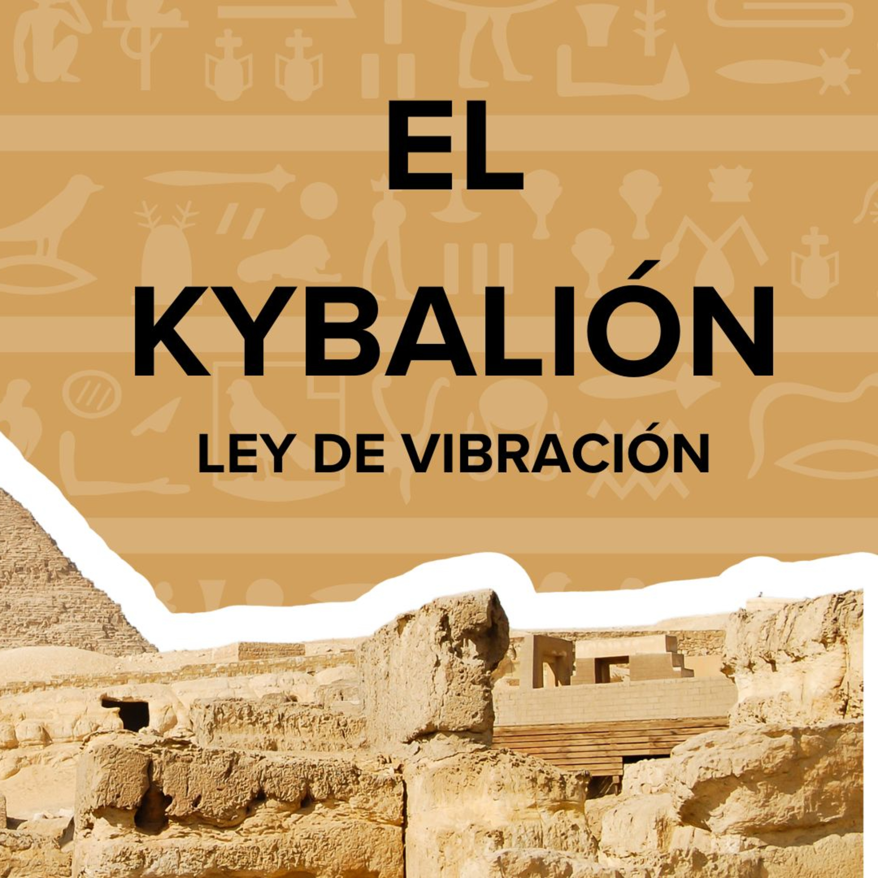 El Kybalión - Ley de Vibración episode artwork