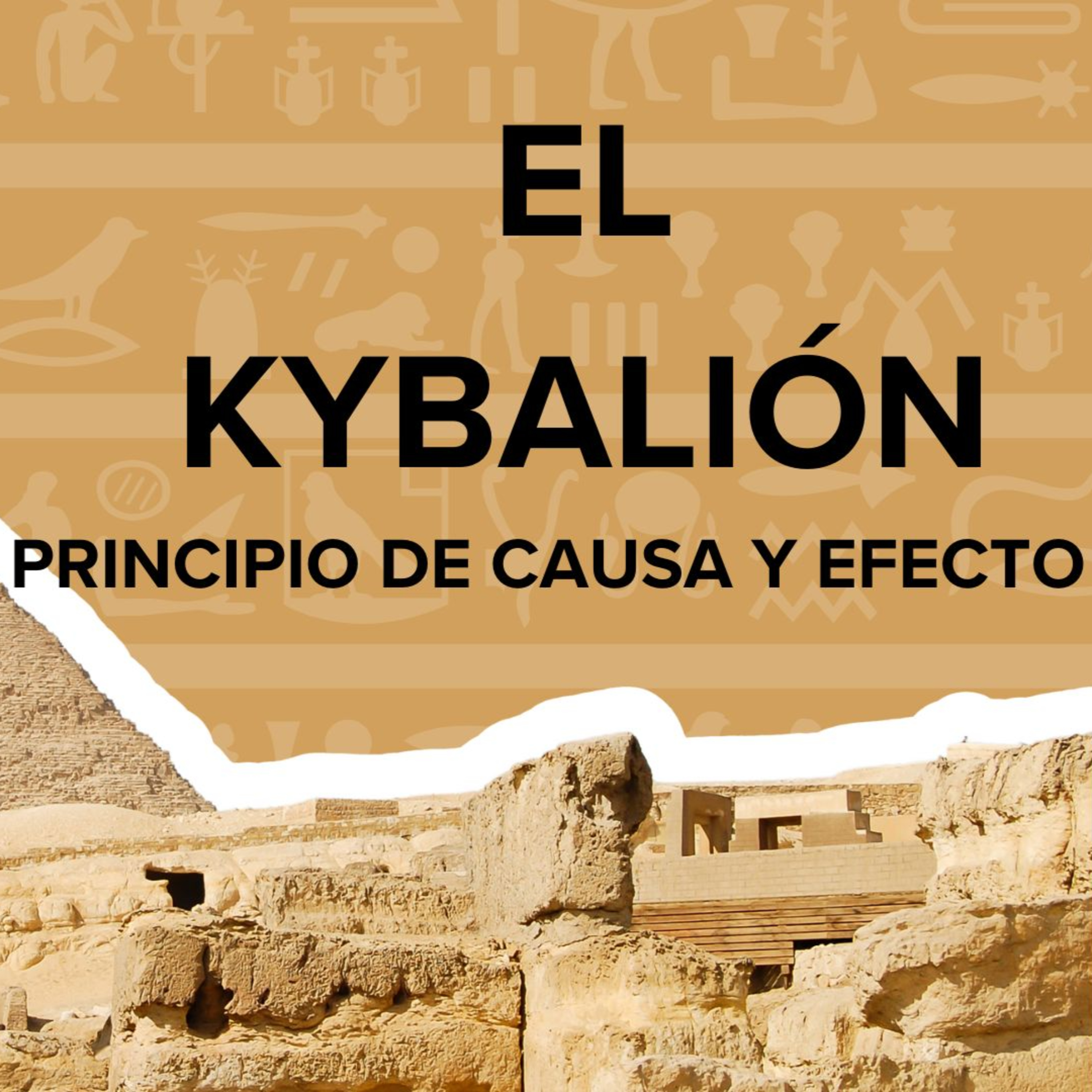 El Kybalión - Ley de Causa y Efecto