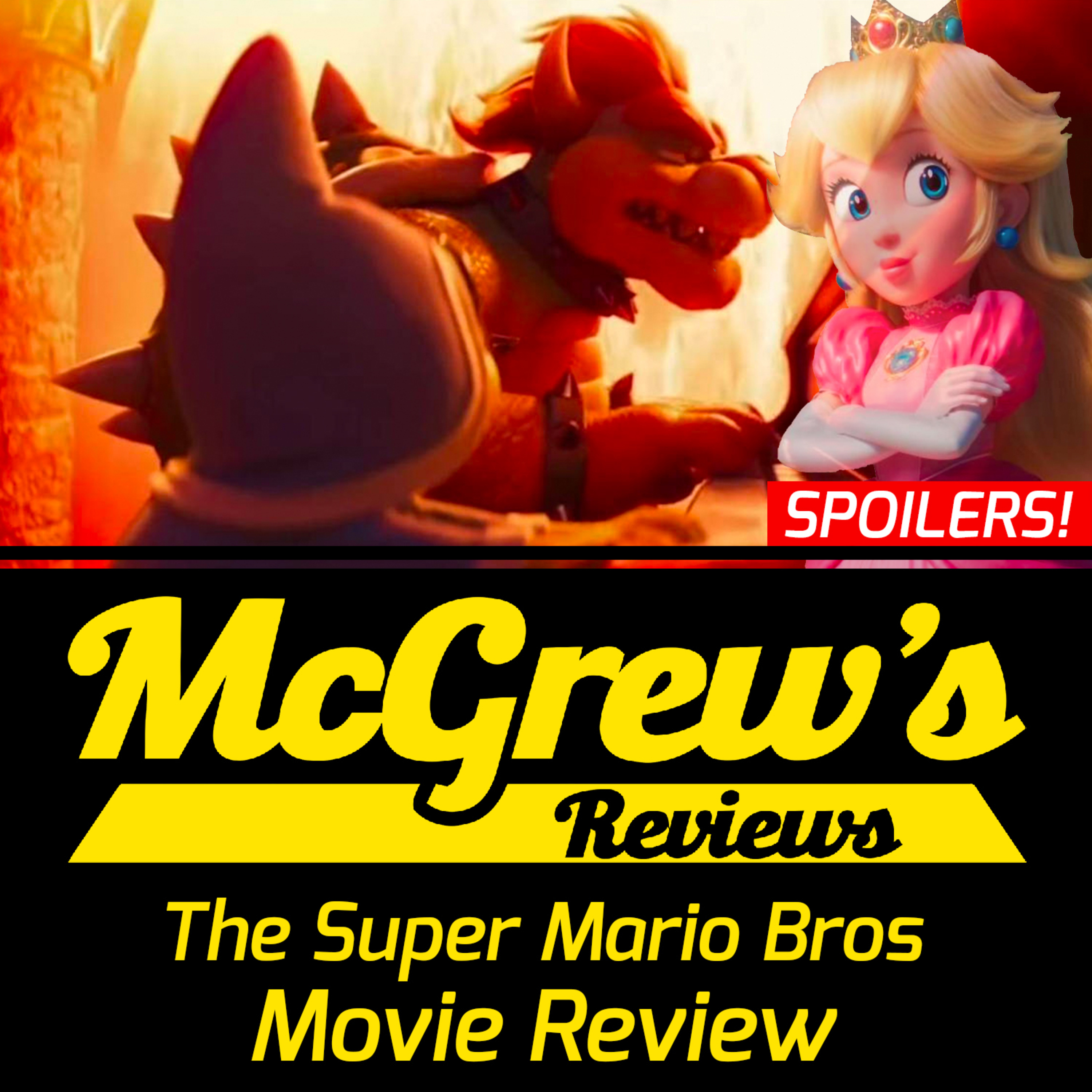 THE SUPER MARIO BROS MOVIE REVIEW (Part 1) - McGrew's Reviews episode artwork