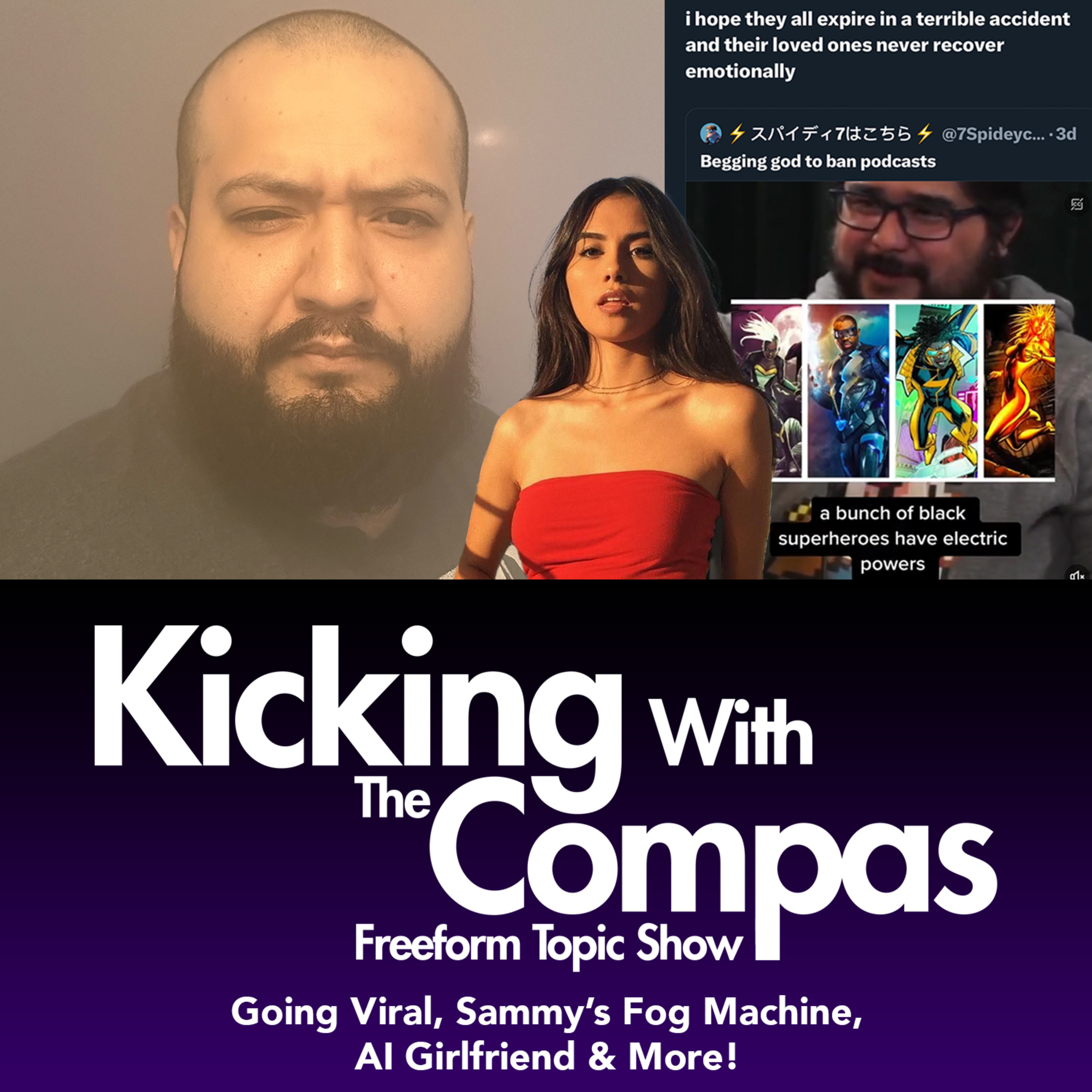 GOING VIRAL, SAMMY'S FOG MACHINE, AI GIRLFRIENDS & MORE! - Kicking With The Compas episode artwork