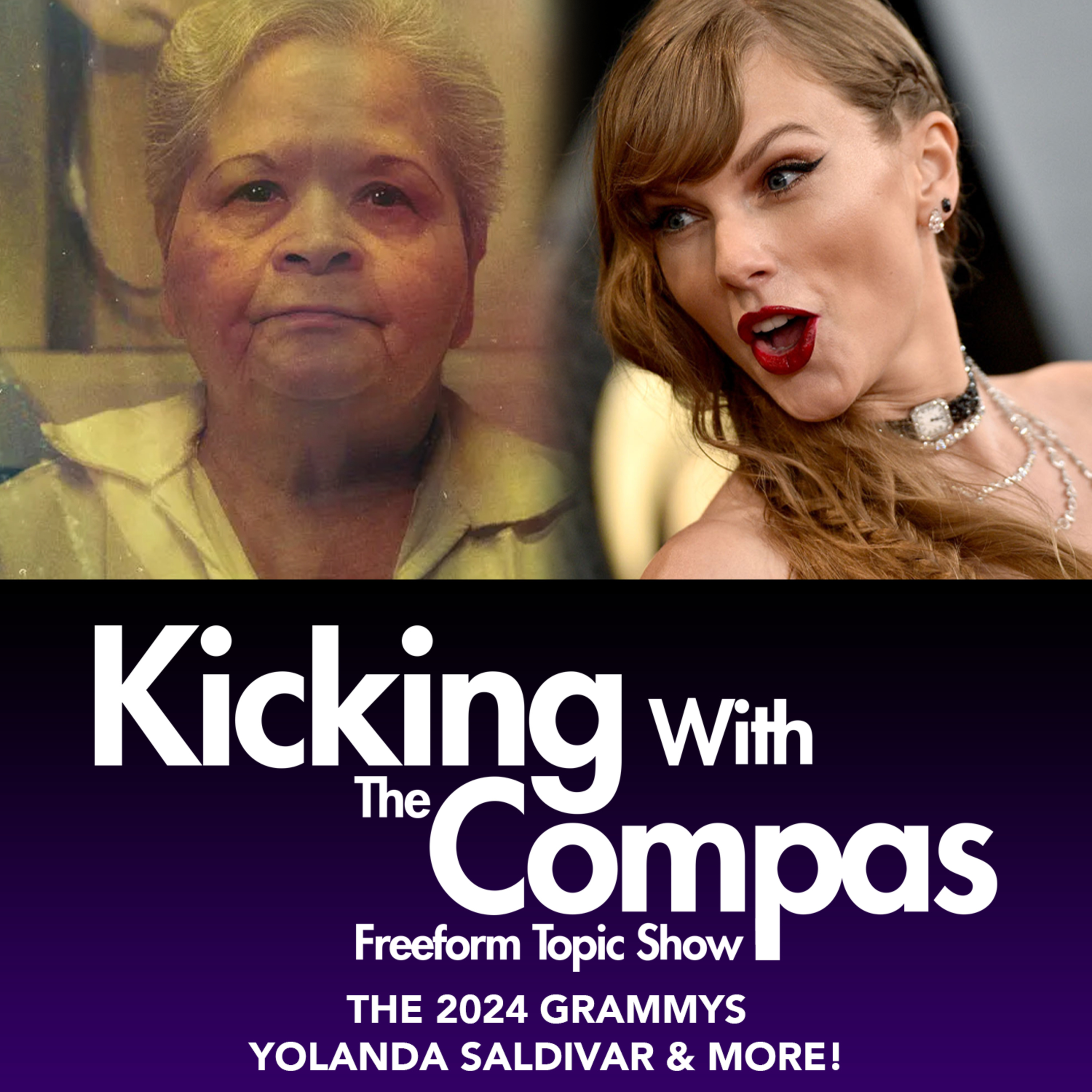 THE GRAMMY'S, YOLANDA SALDIVAR SPEAKS & MORE! - Kicking With The Compas episode artwork