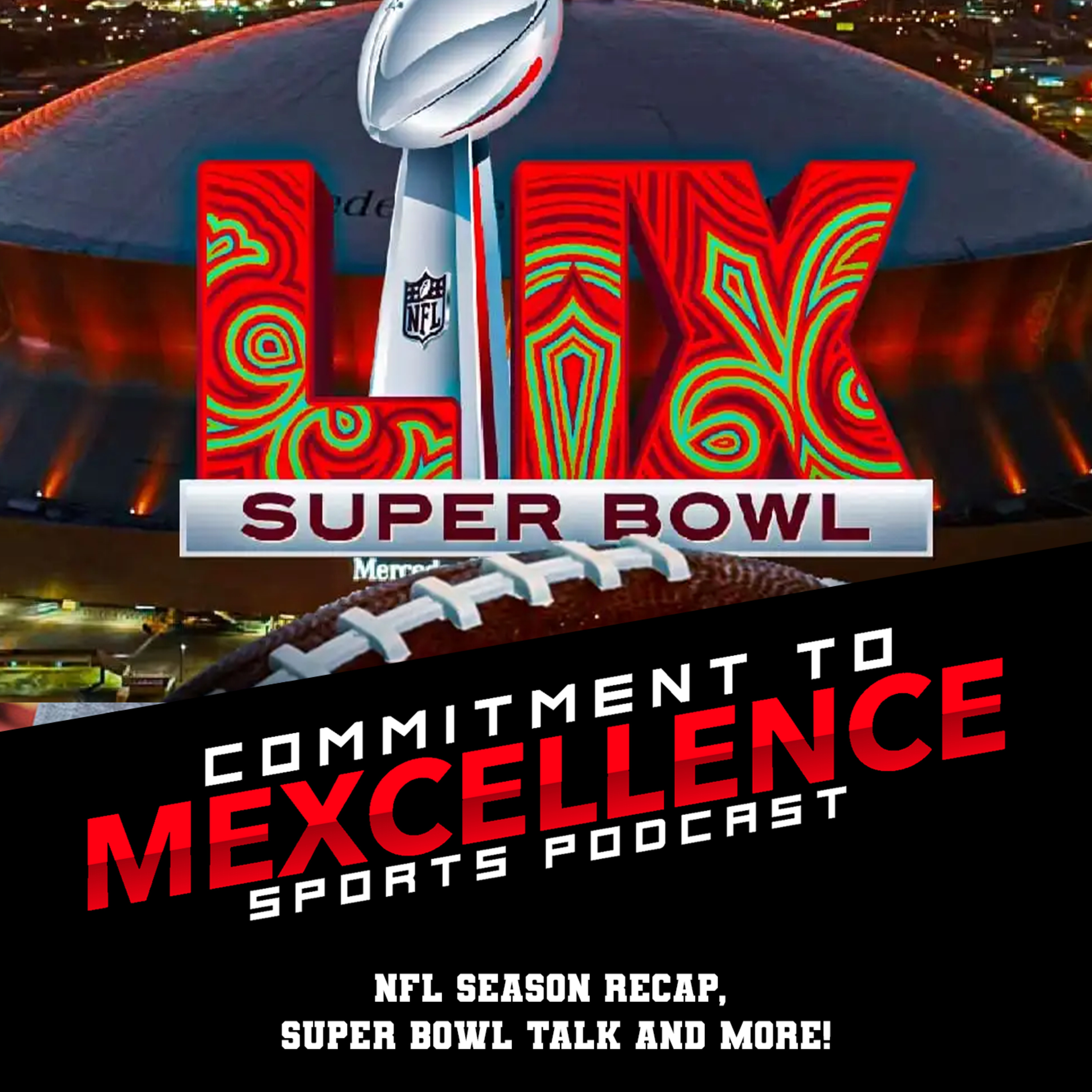 THE FINAL COMMITMENT TO MEXCELLENCE '24 episode artwork