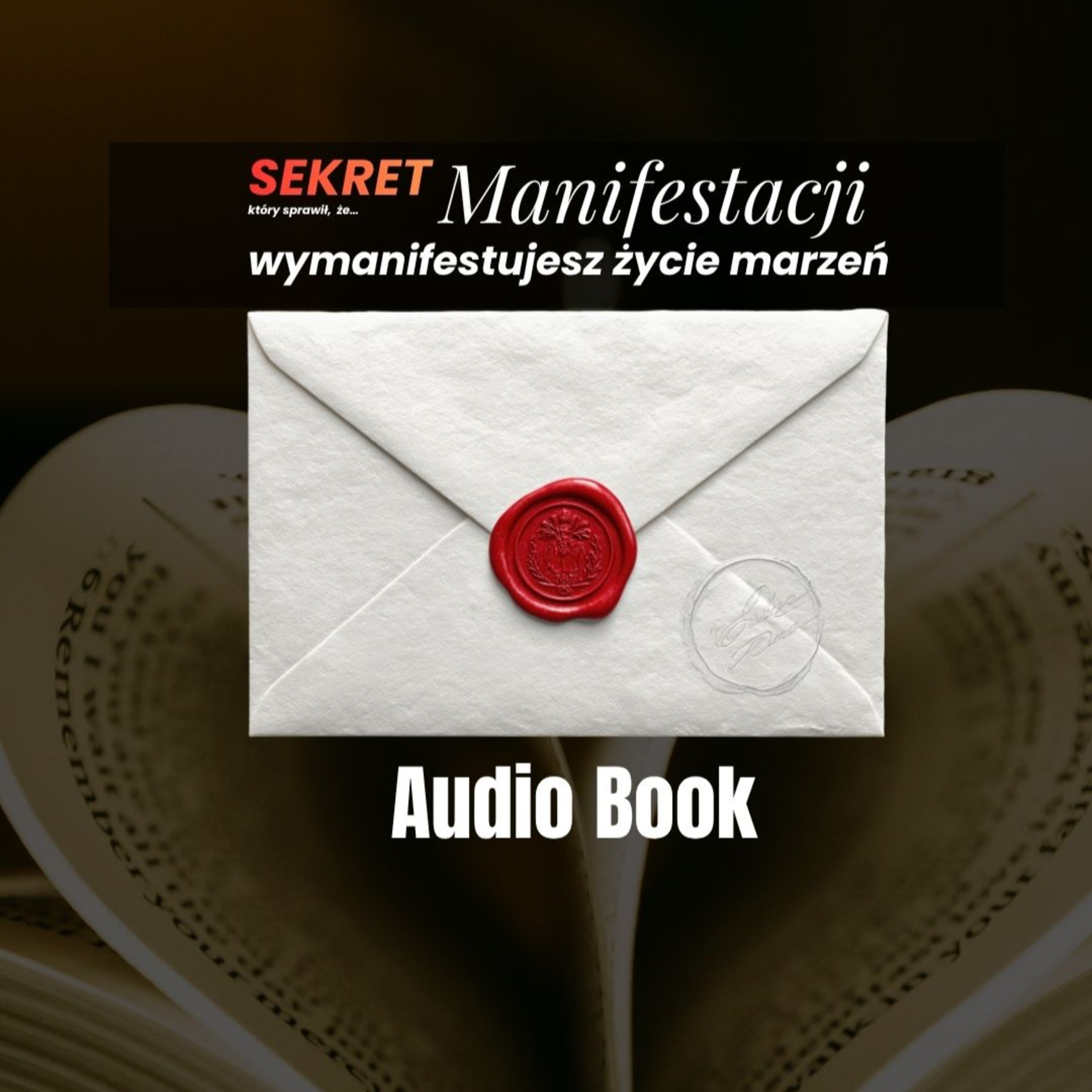 SEKRET MANIFESTACJI | Audiobook (od A do Z) episode artwork