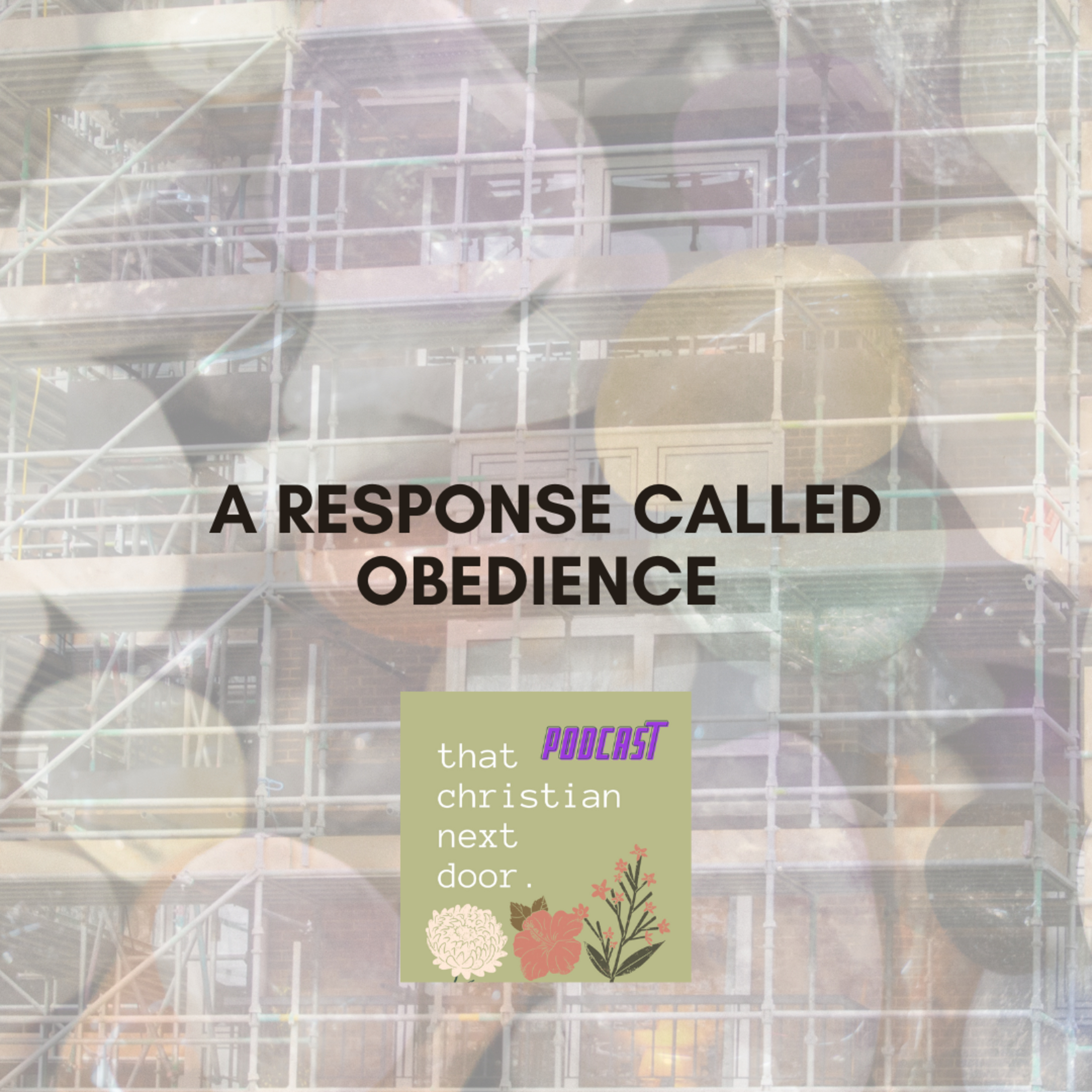 A Response Called Obedience