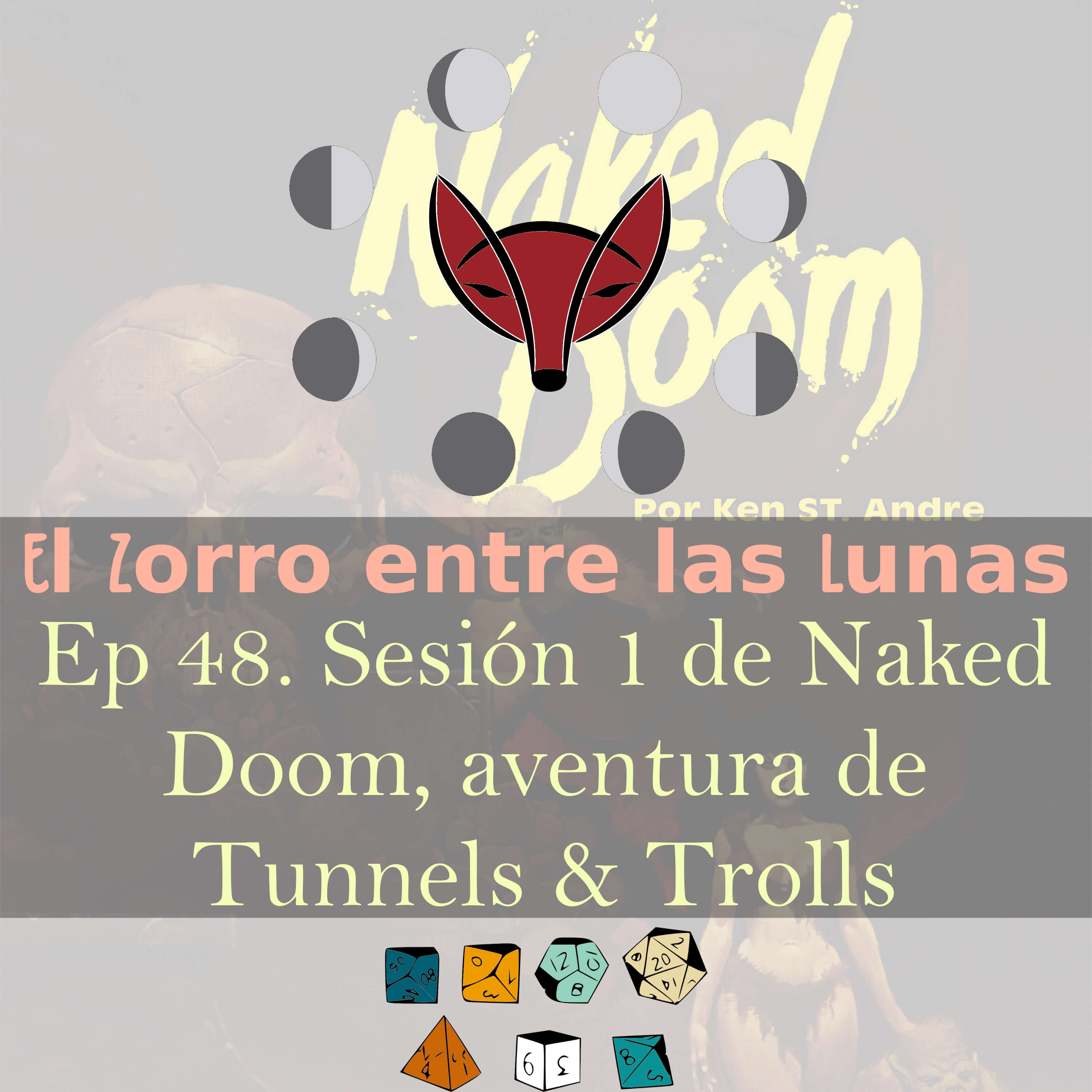 48. Sesión 1 de Naked Doom - Tunnels & Trolls