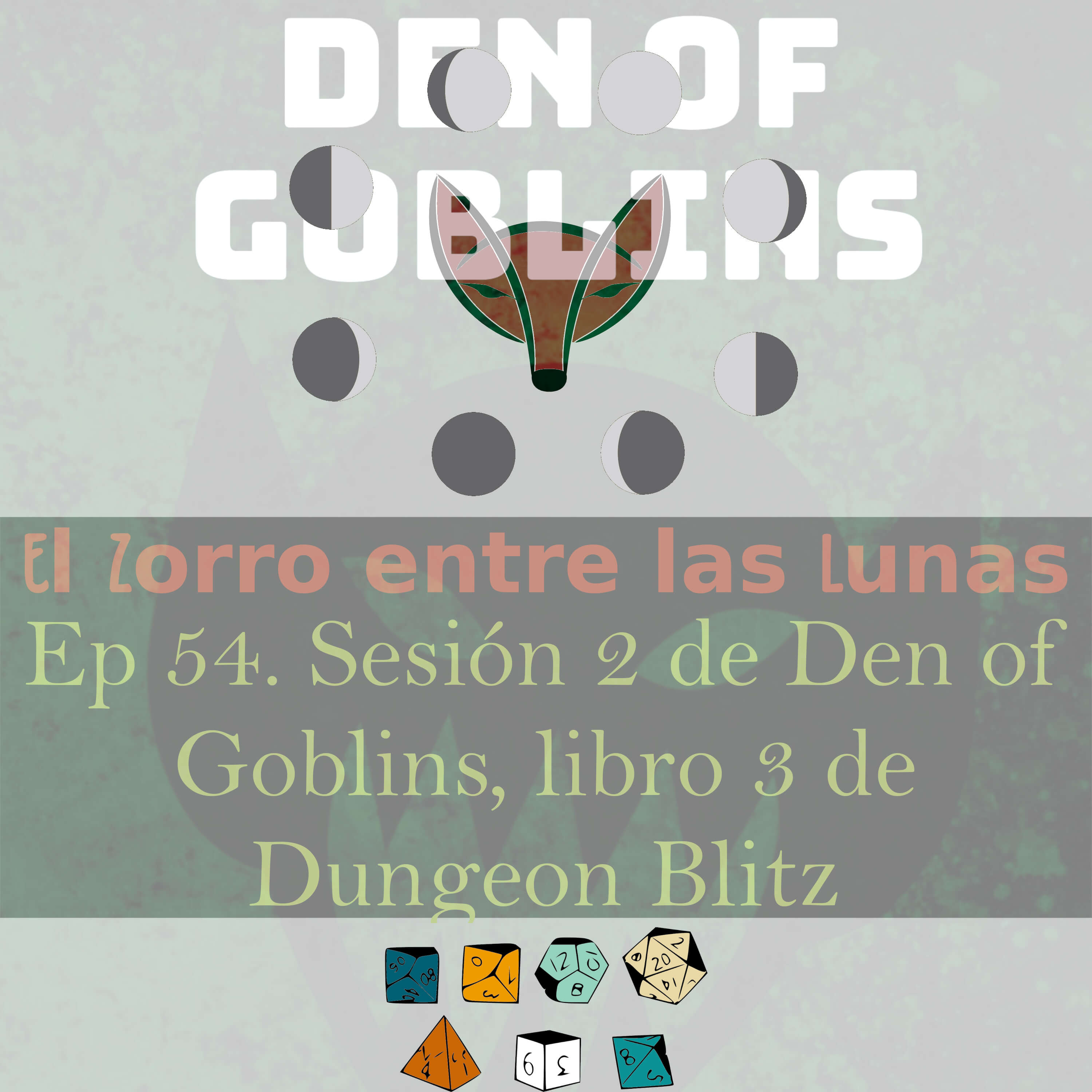 54. Sesión 2 de Den of Goblins - Dungeon Blitz